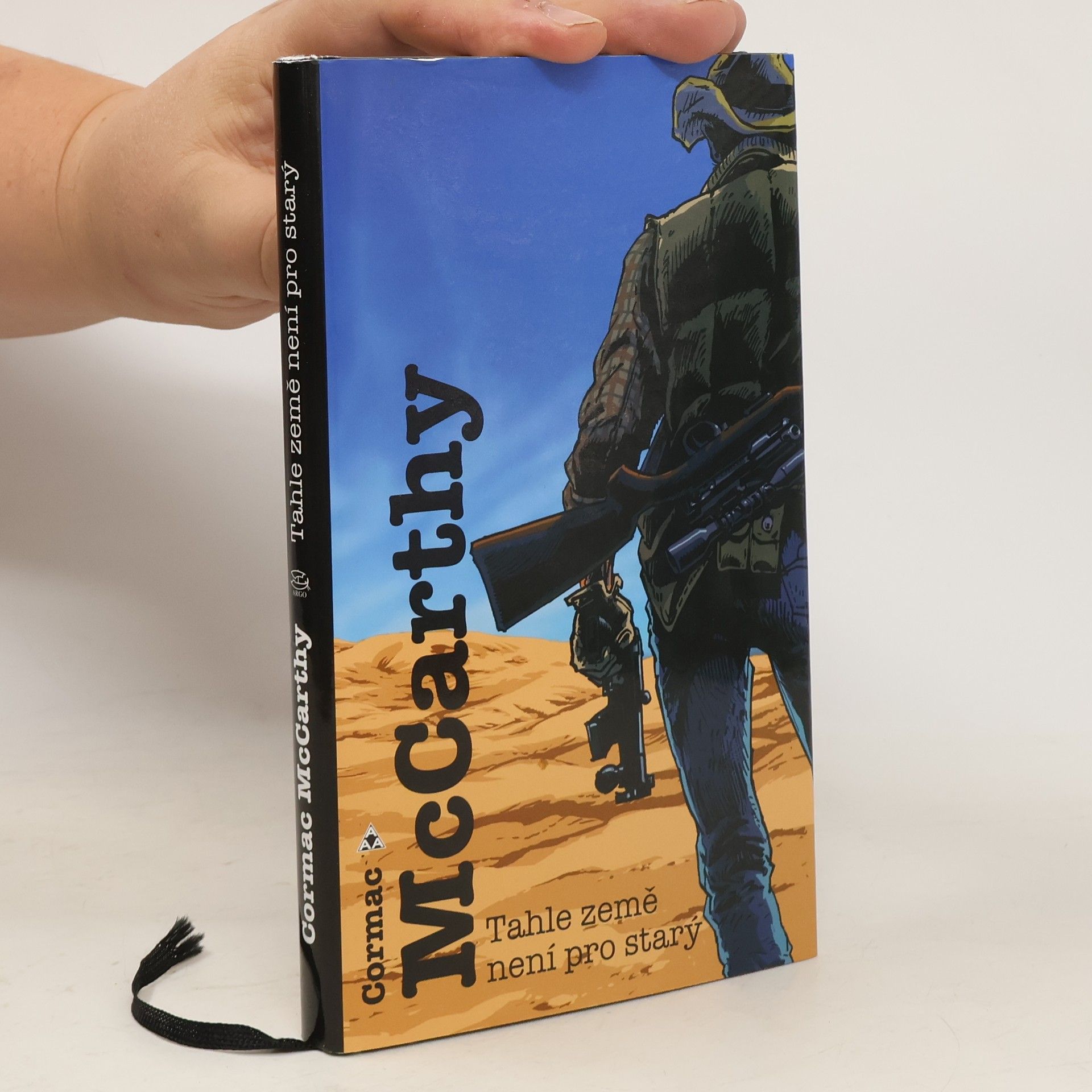 Cormac McCarthy Tahle země není pro starý