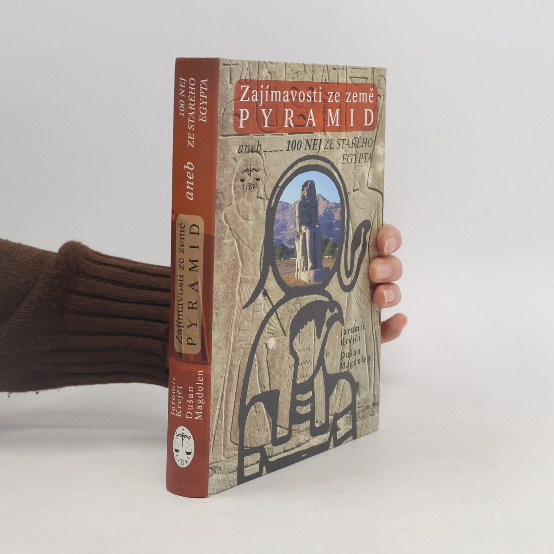 Zajímavosti ze země pyramid aneb 100 nej ze starého Egypta