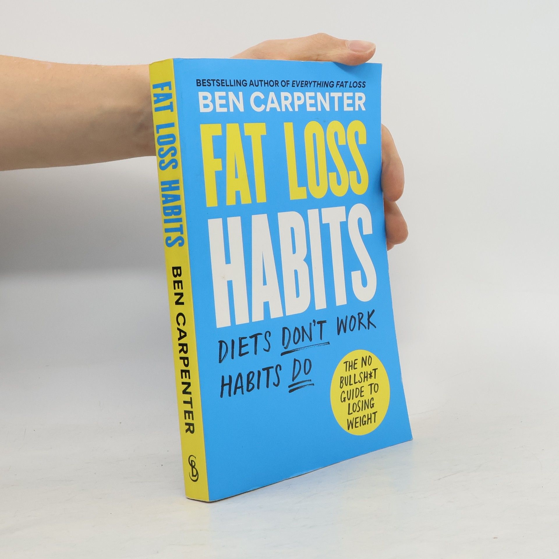 Ben Carpenter Fat Loss Habits