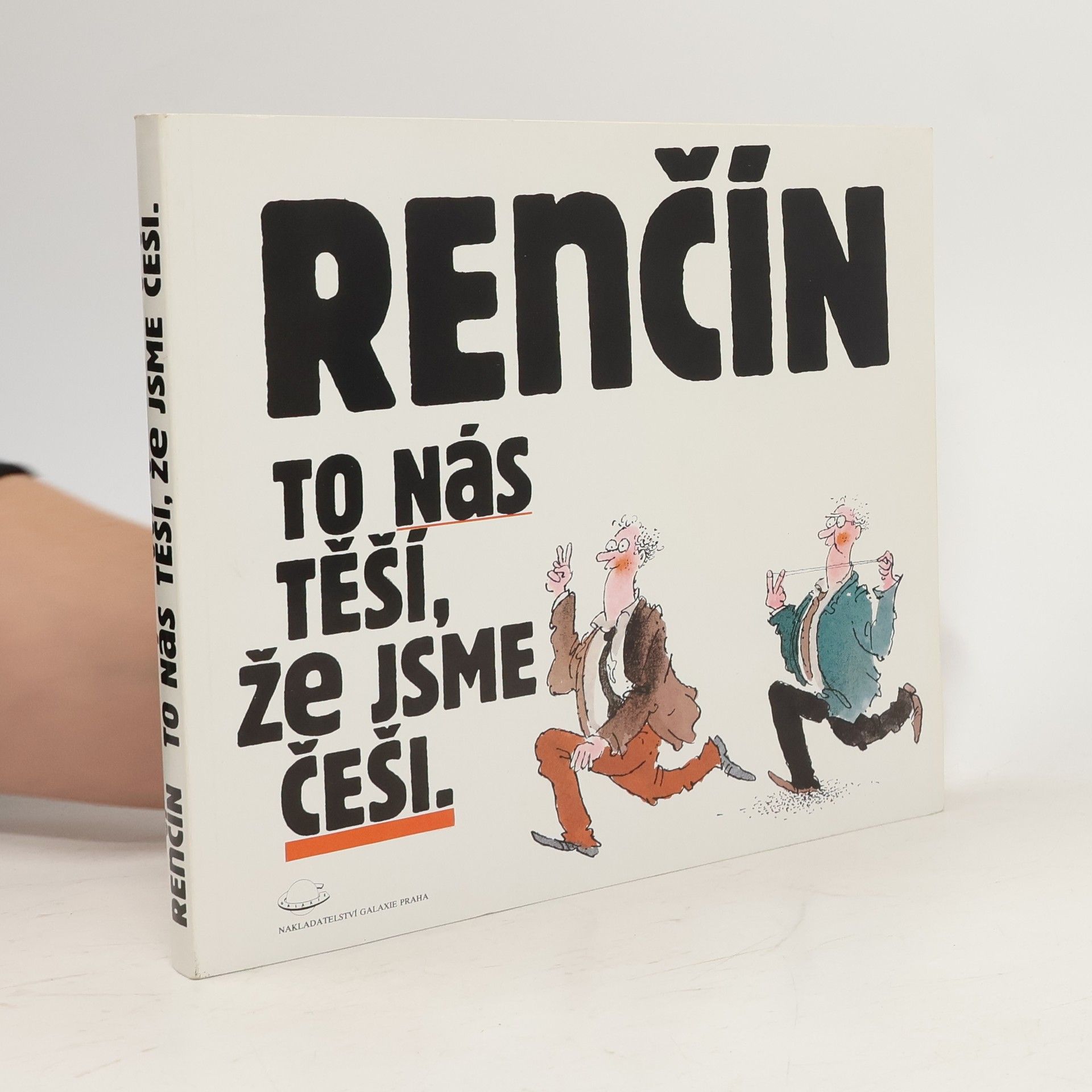 Vladimír Renčín To nás těší, že jsme Češi