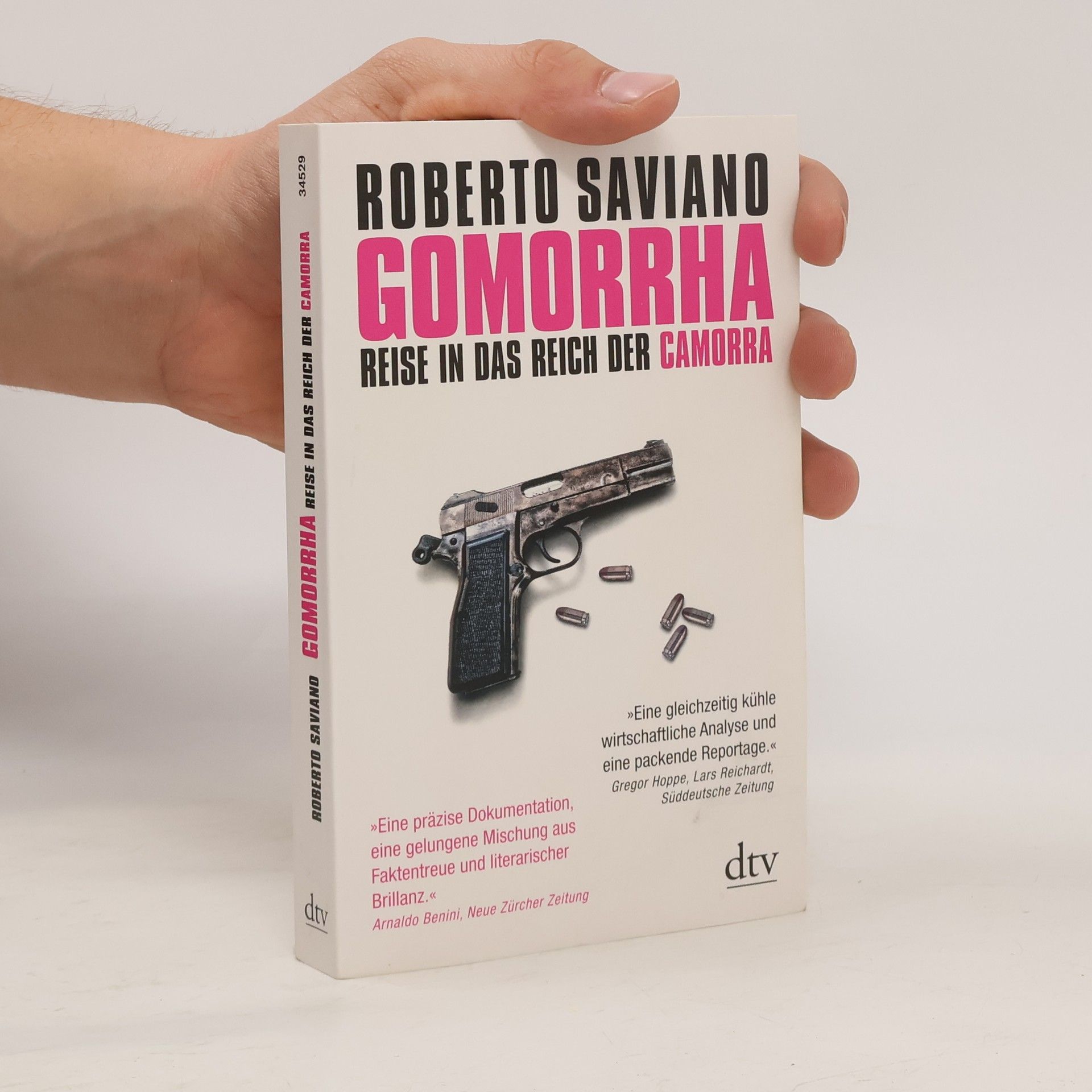 Roberto Saviano Gomorrha : Reise in das Reich der Camorra