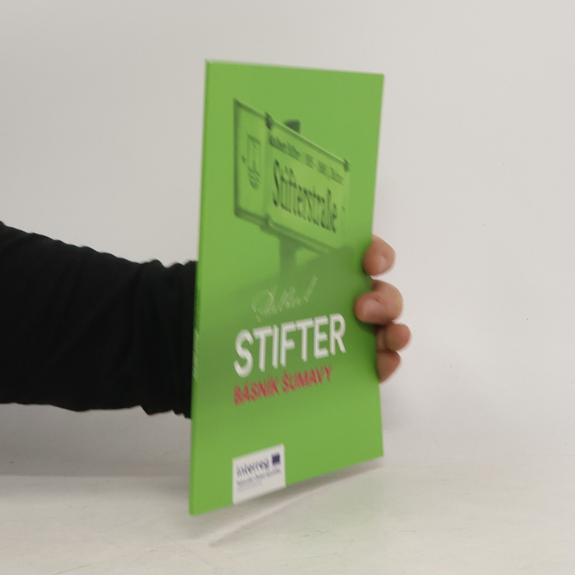 Kolektív autorov Adalbert Stifter. Básník Šumavy