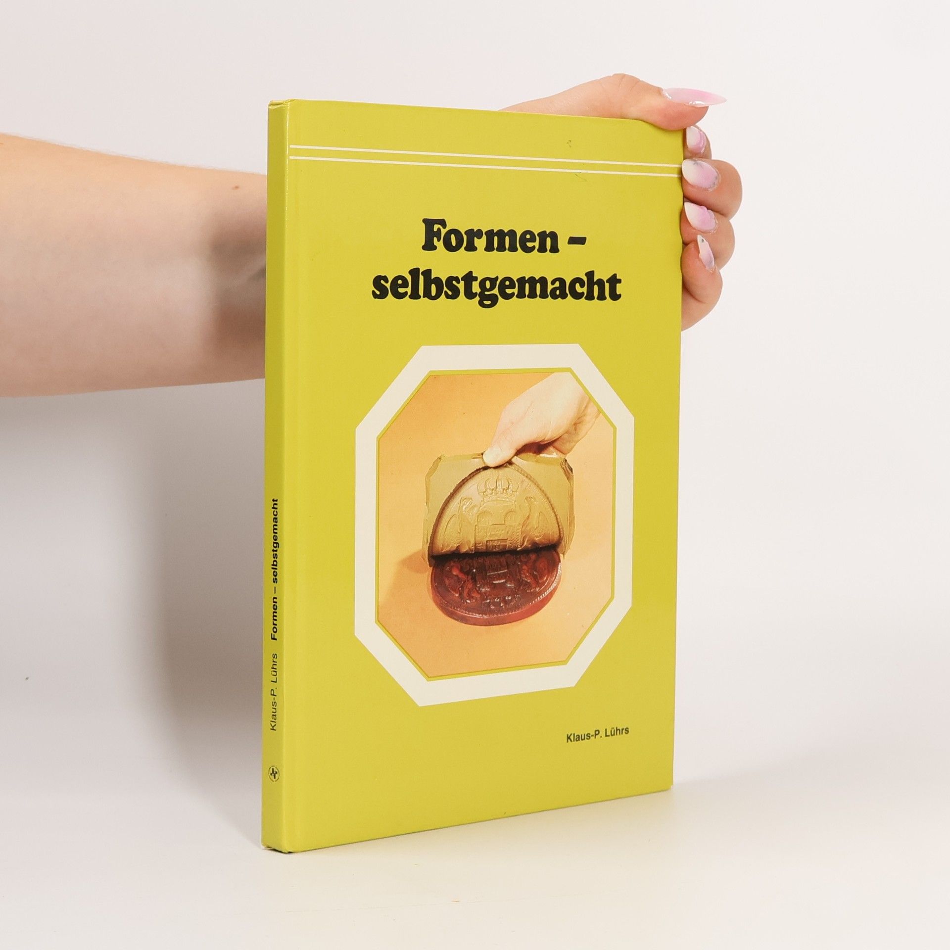 Klaus-P. Lührs Formen - selbstgemacht