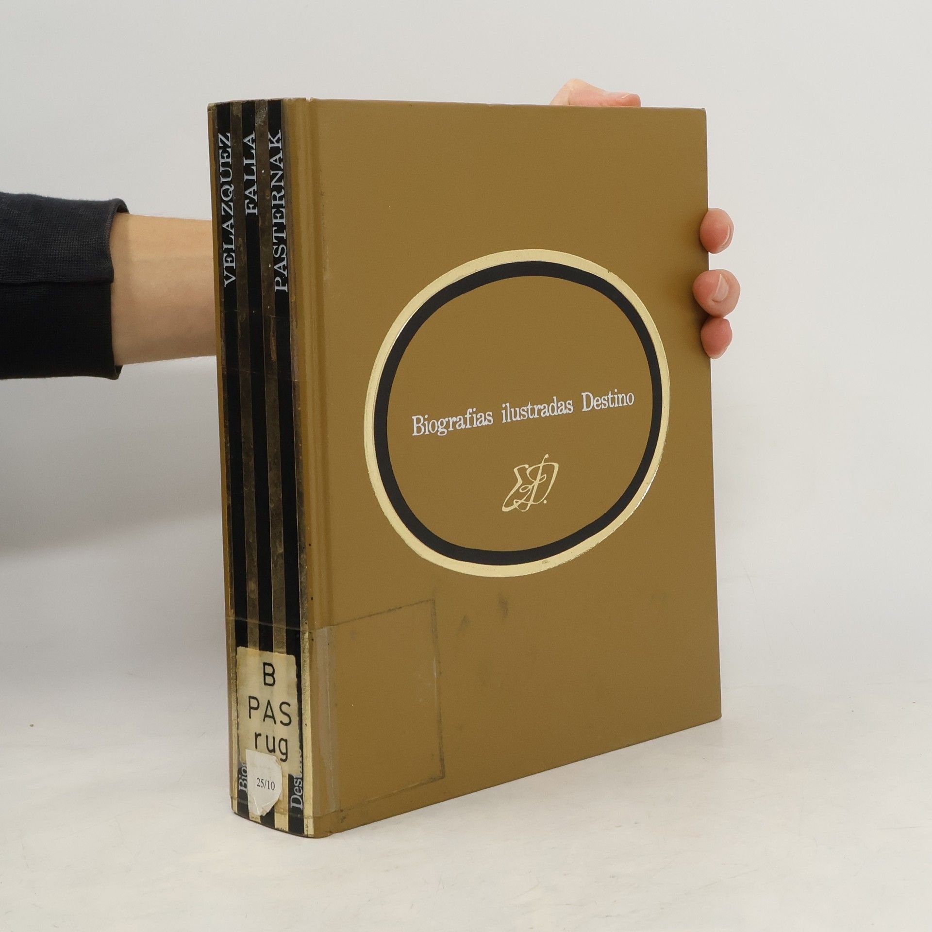Various authors Biografias ilustradas Destino. Velazquez. Falla. Pasternak