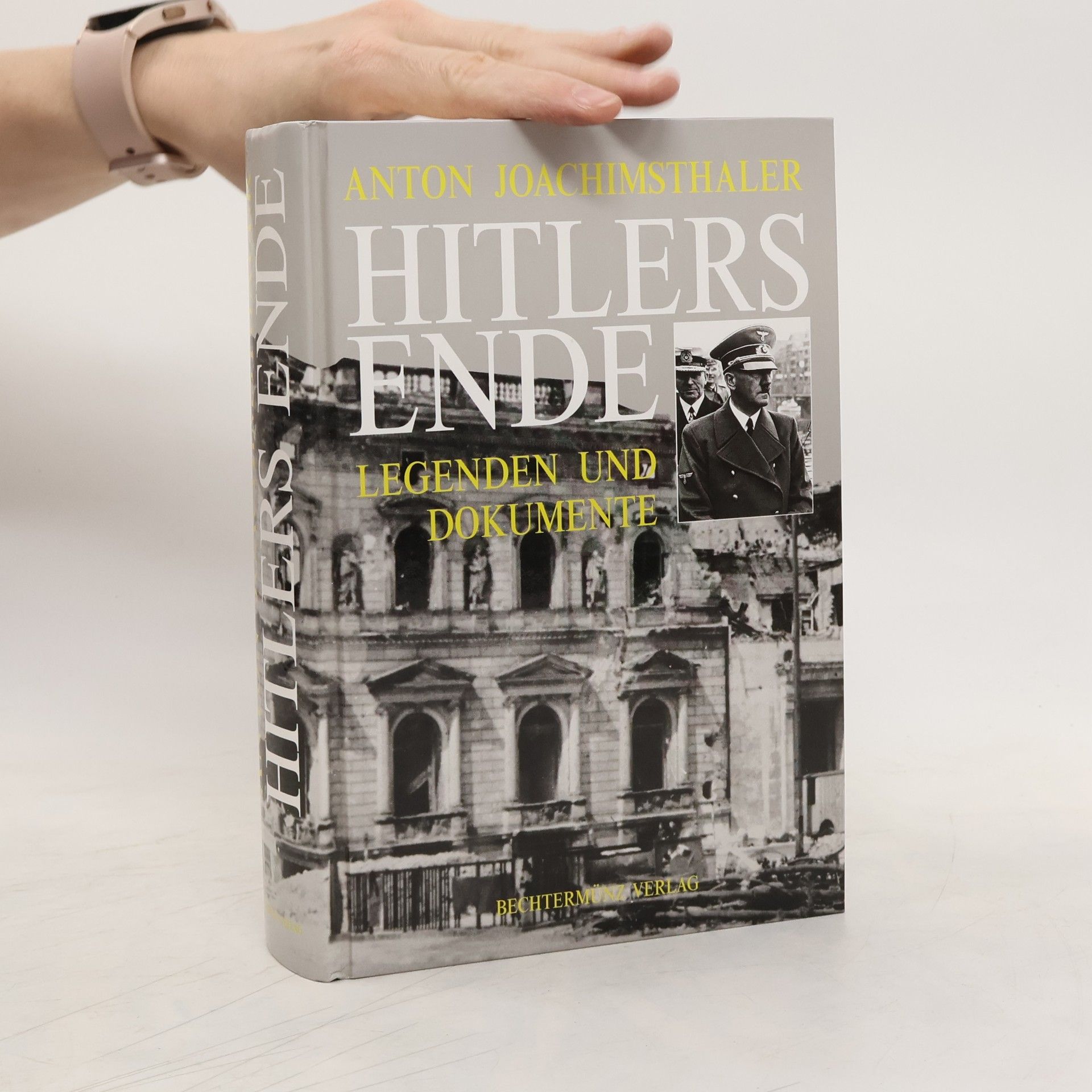 Anton Joachimsthaler Hitlers Ende
