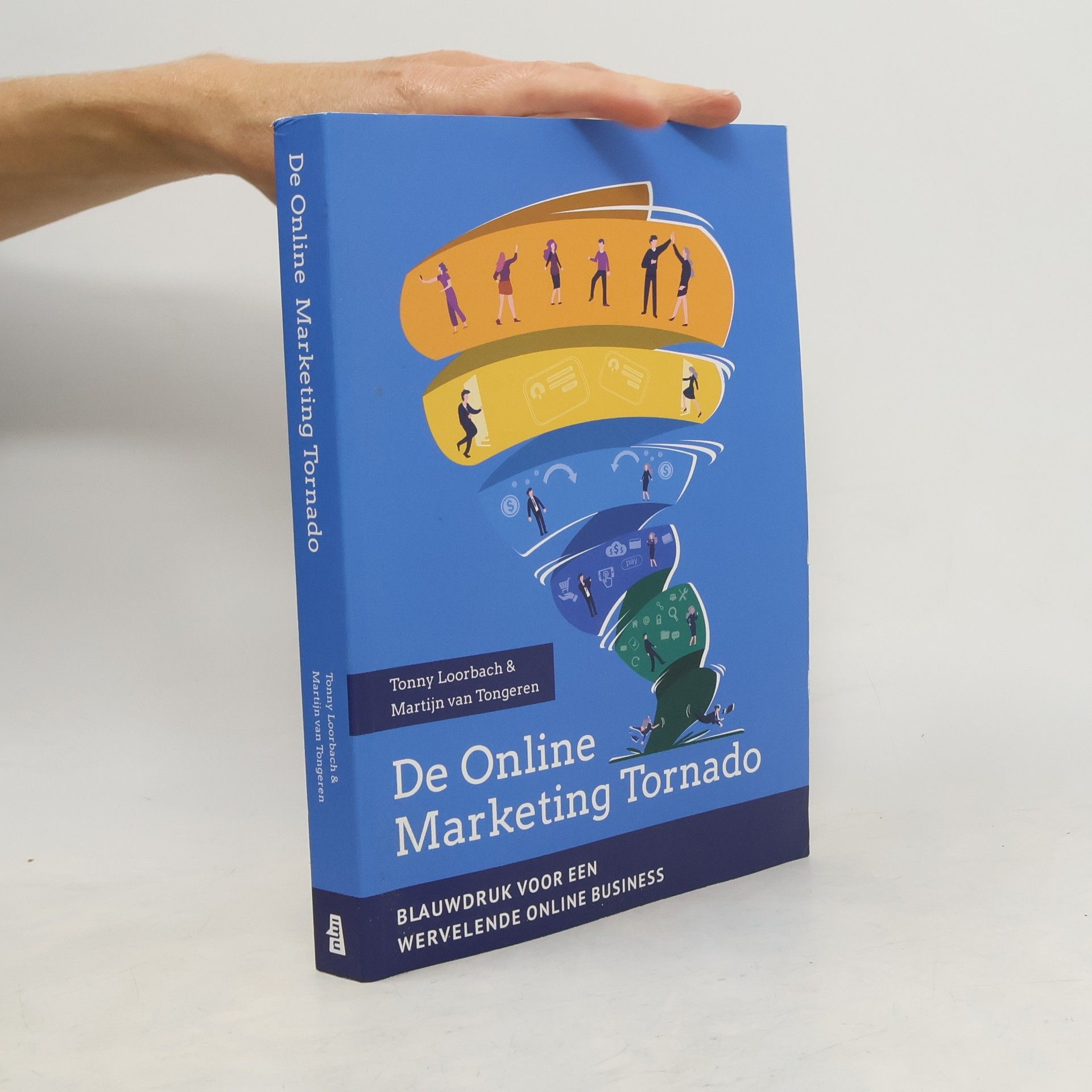 Tonny Loorbach De online marketing tornado