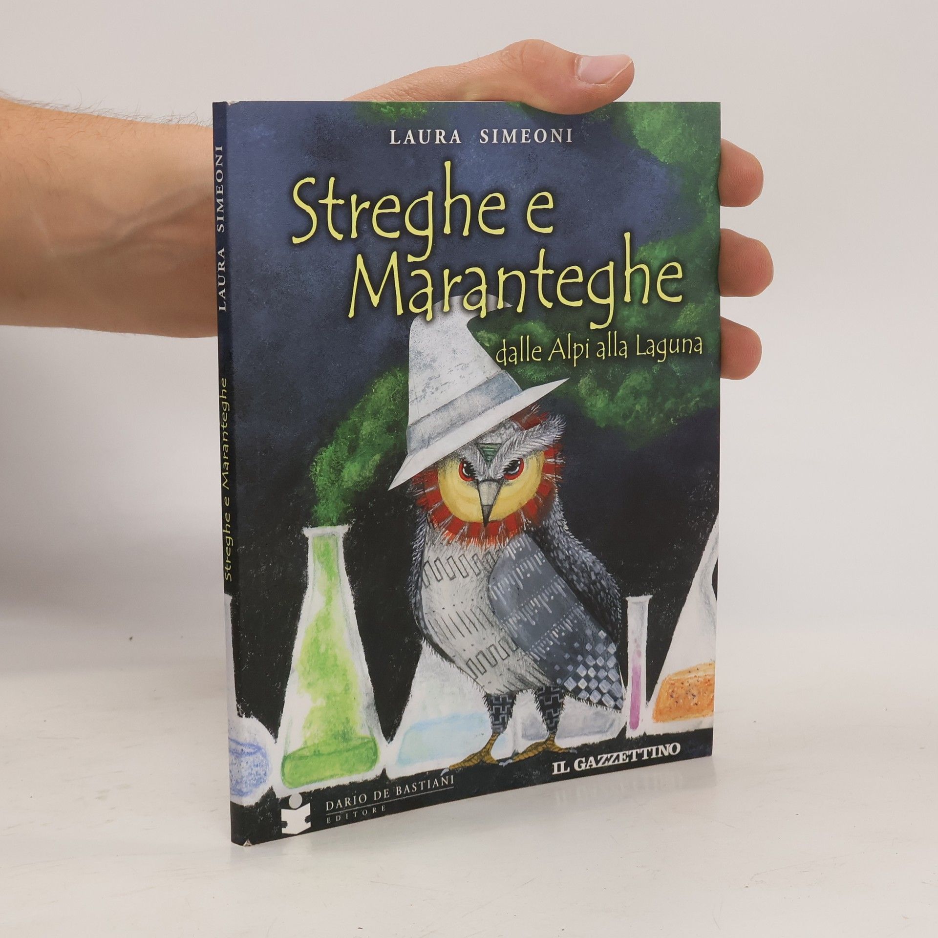 Laura Simeoni Streghe e maranteghe dalle Alpi alla laguna