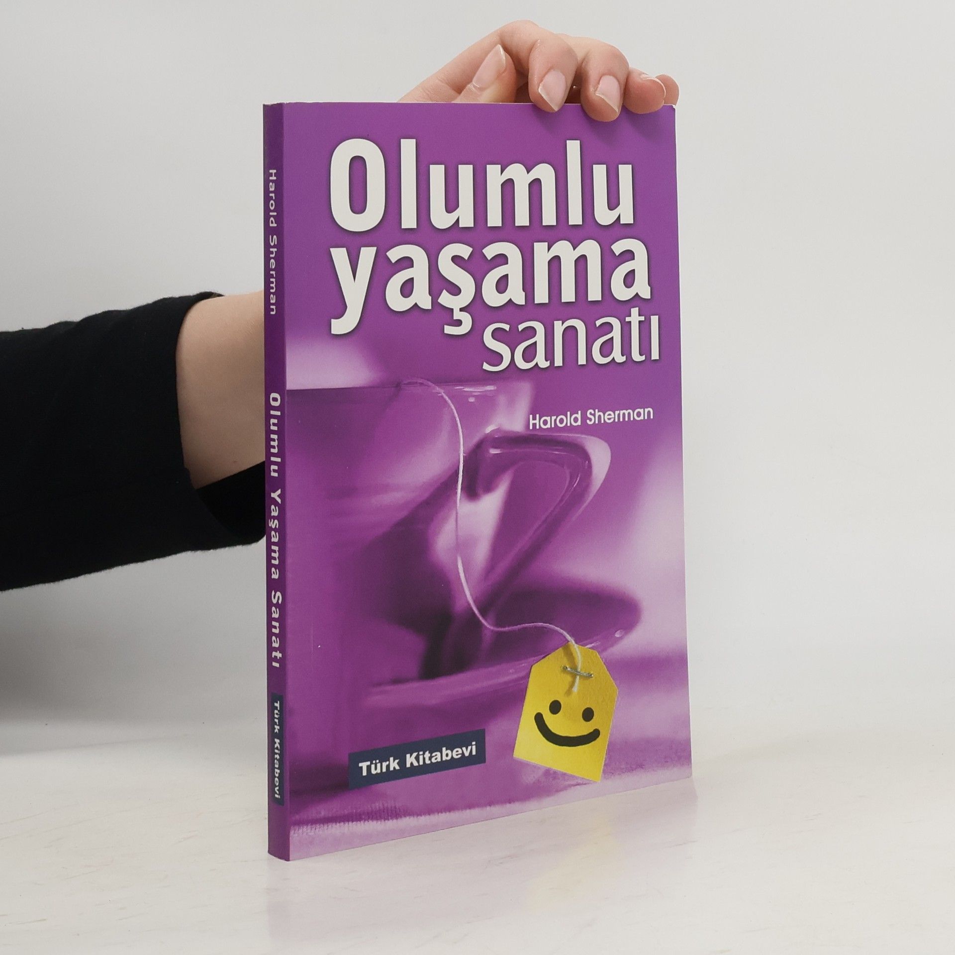 Harold Morrow Sherman Olumlu yaşama sanatı