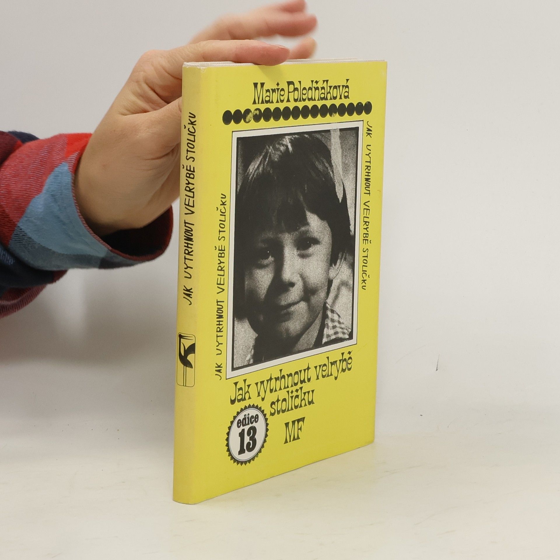 Marie Poledňáková Jak vytrhnout velrybě stoličku