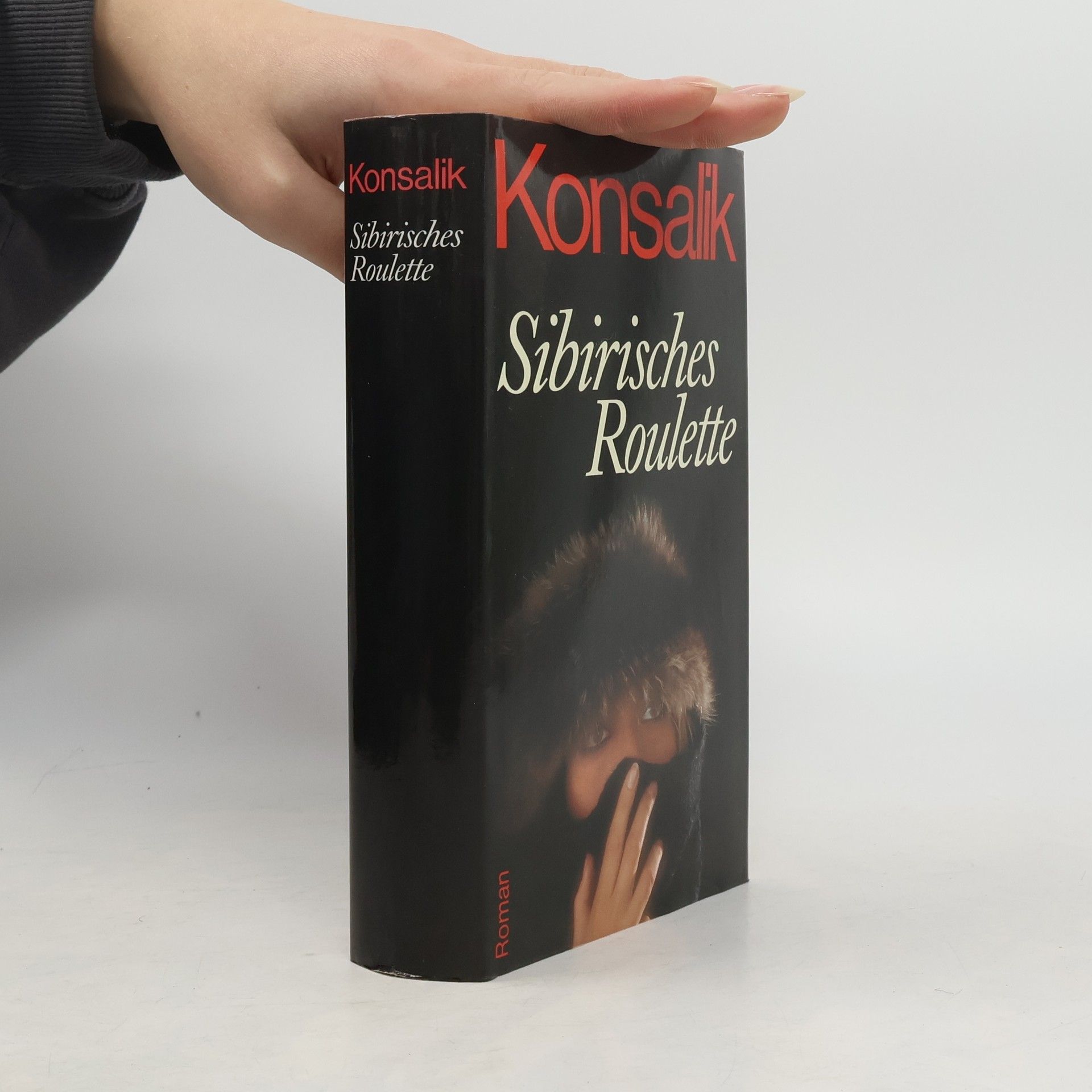 Heinz G. Konsalik Sibirisches Roulette