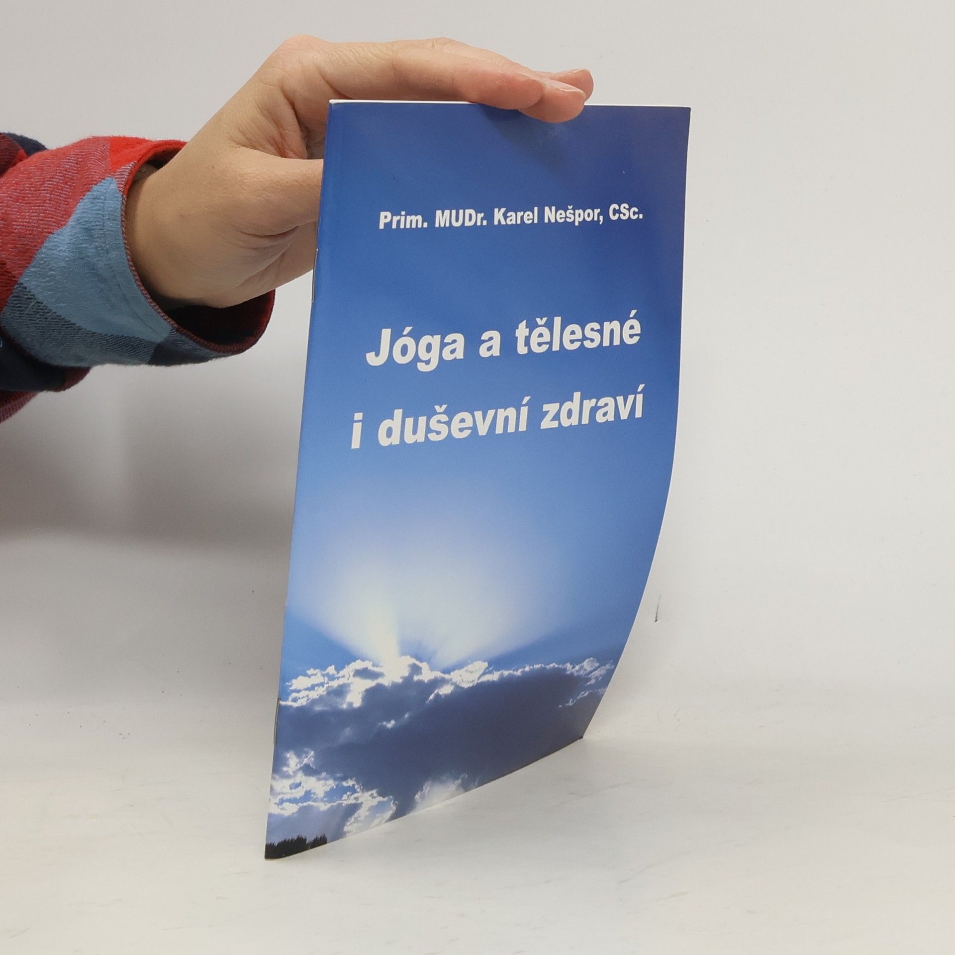 Karel Nešpor Jóga a tělesné i duševní zdraví