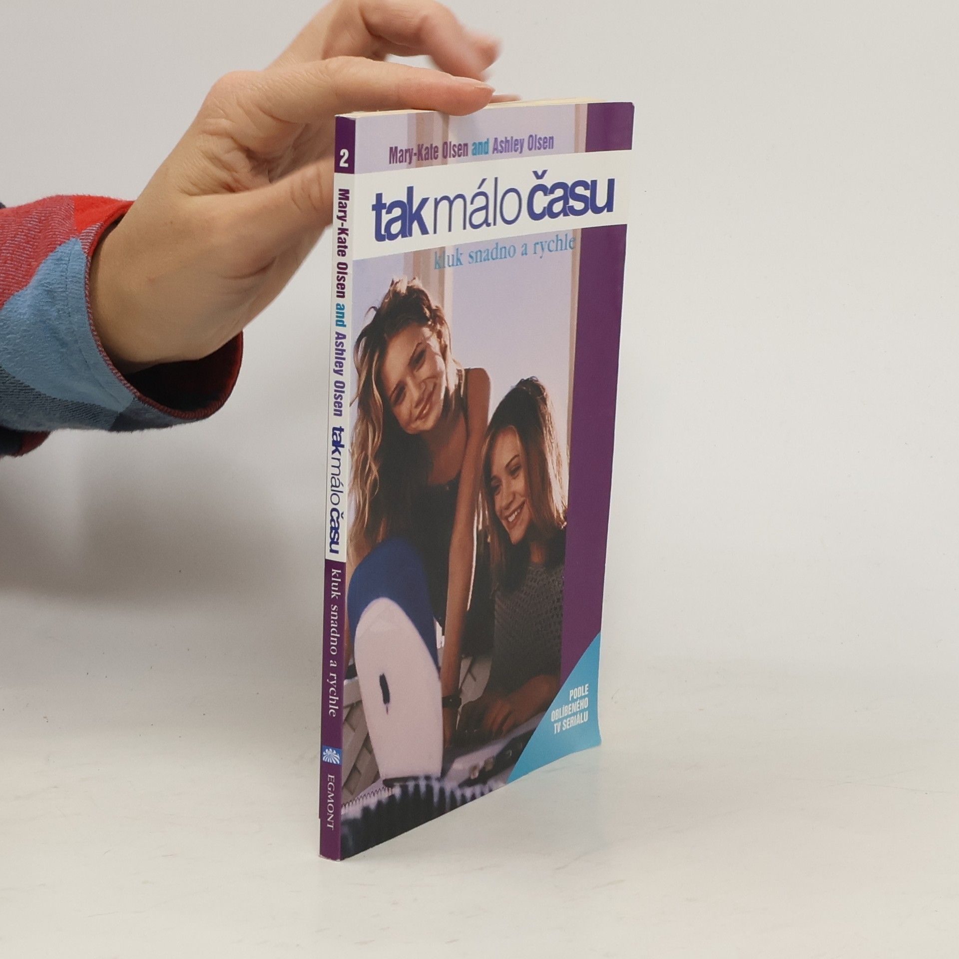 Tak málo času : Kluk snadno a rychle