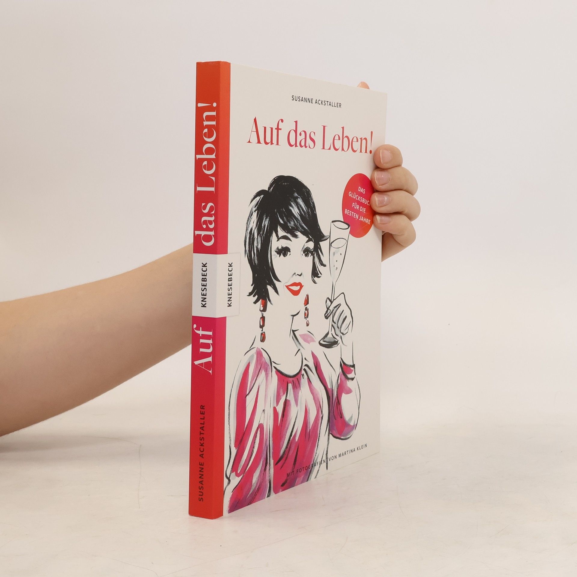 Susanne Ackstaller Auf das Leben!