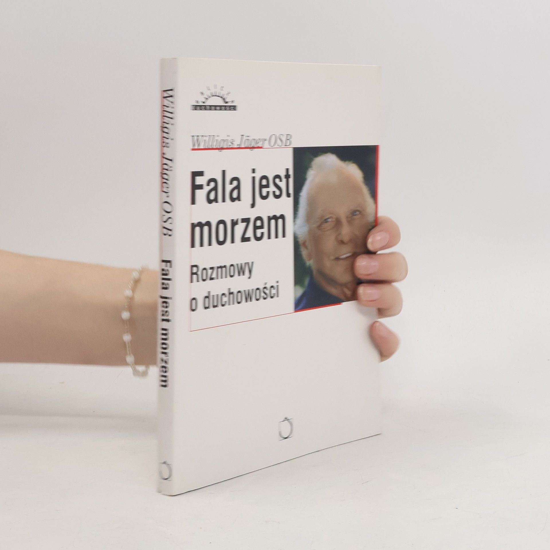 Willigis Jäger Fala jest morzem