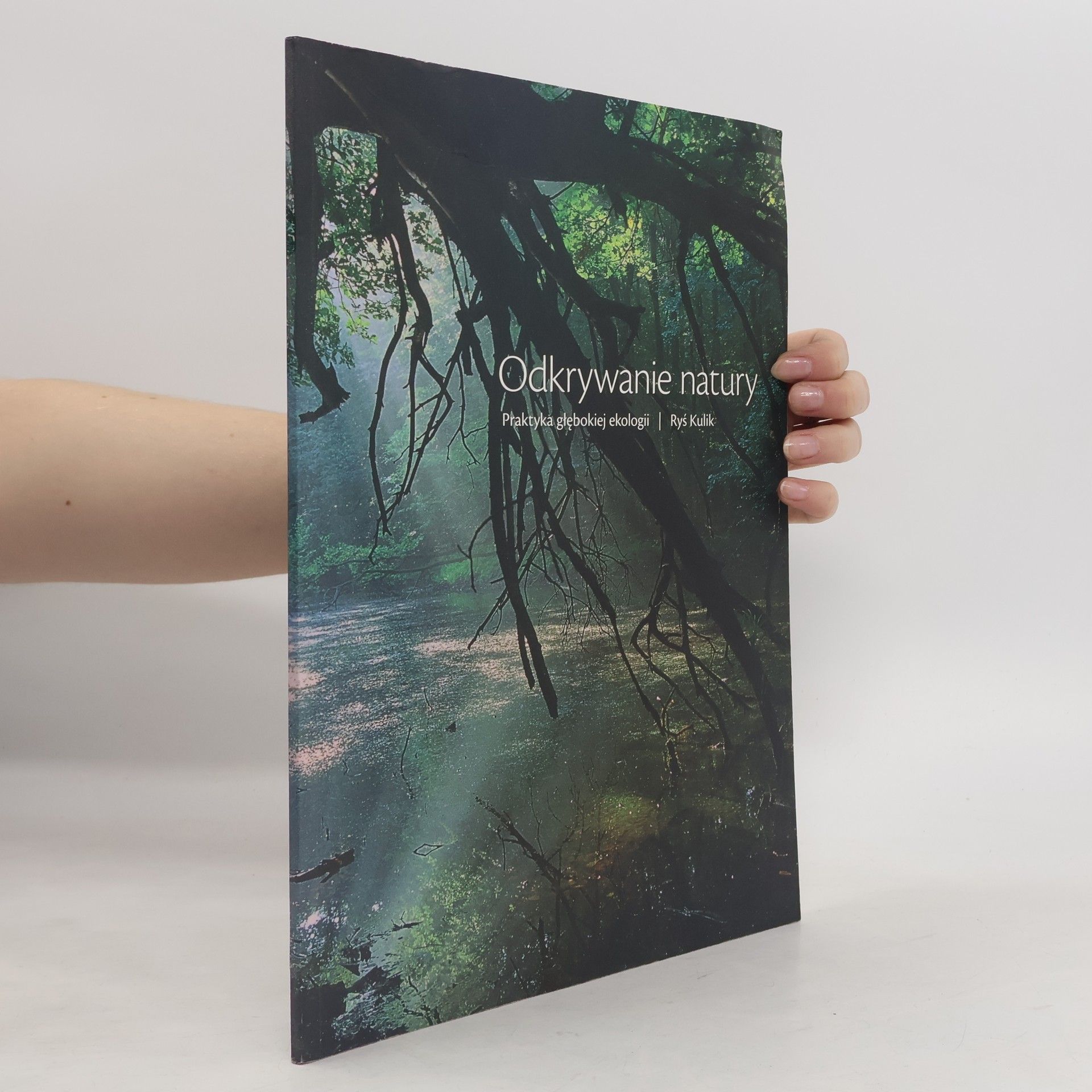 Kulik Ryszard Odkrywanie natury