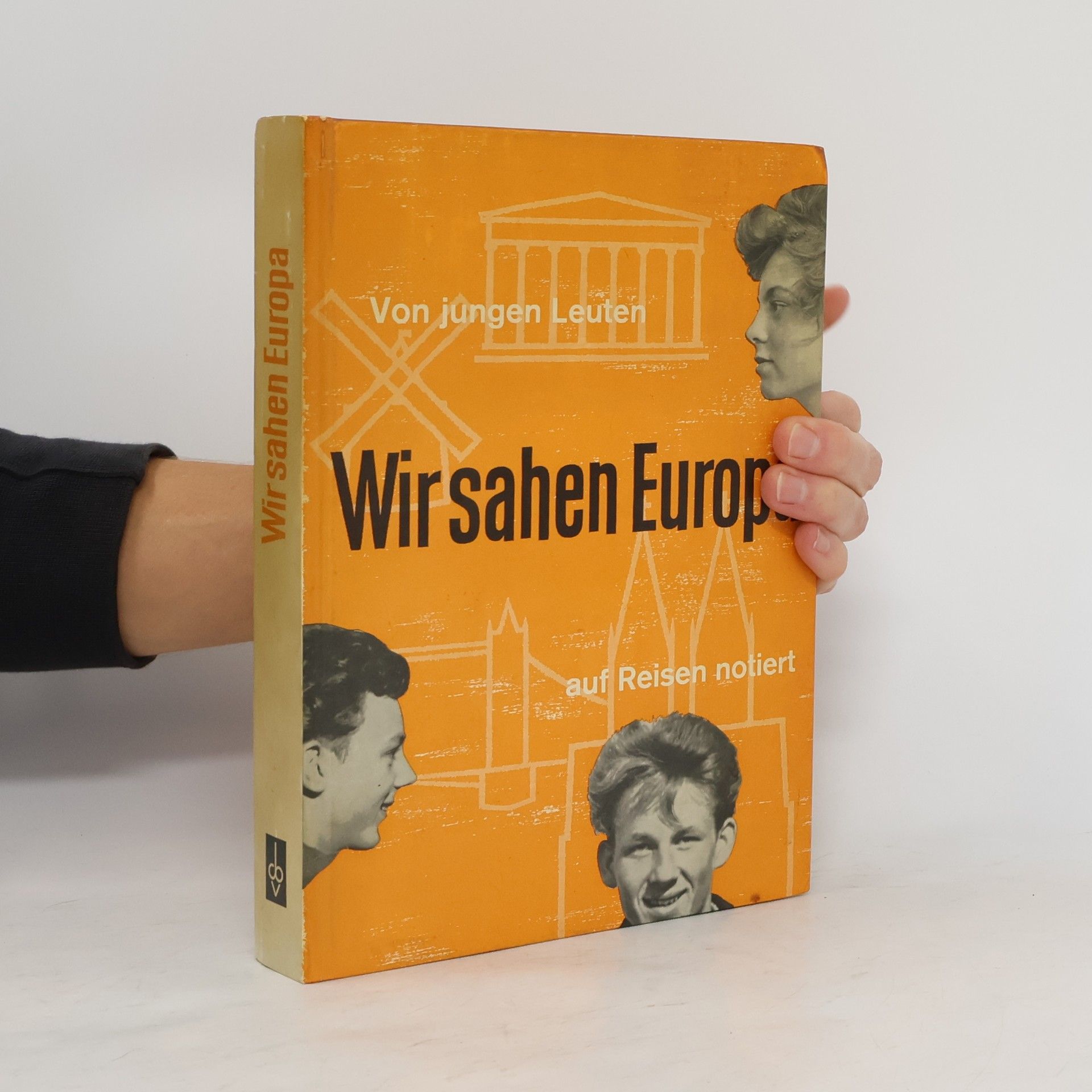 Collectif d'auteurs Wir sahen Europa
