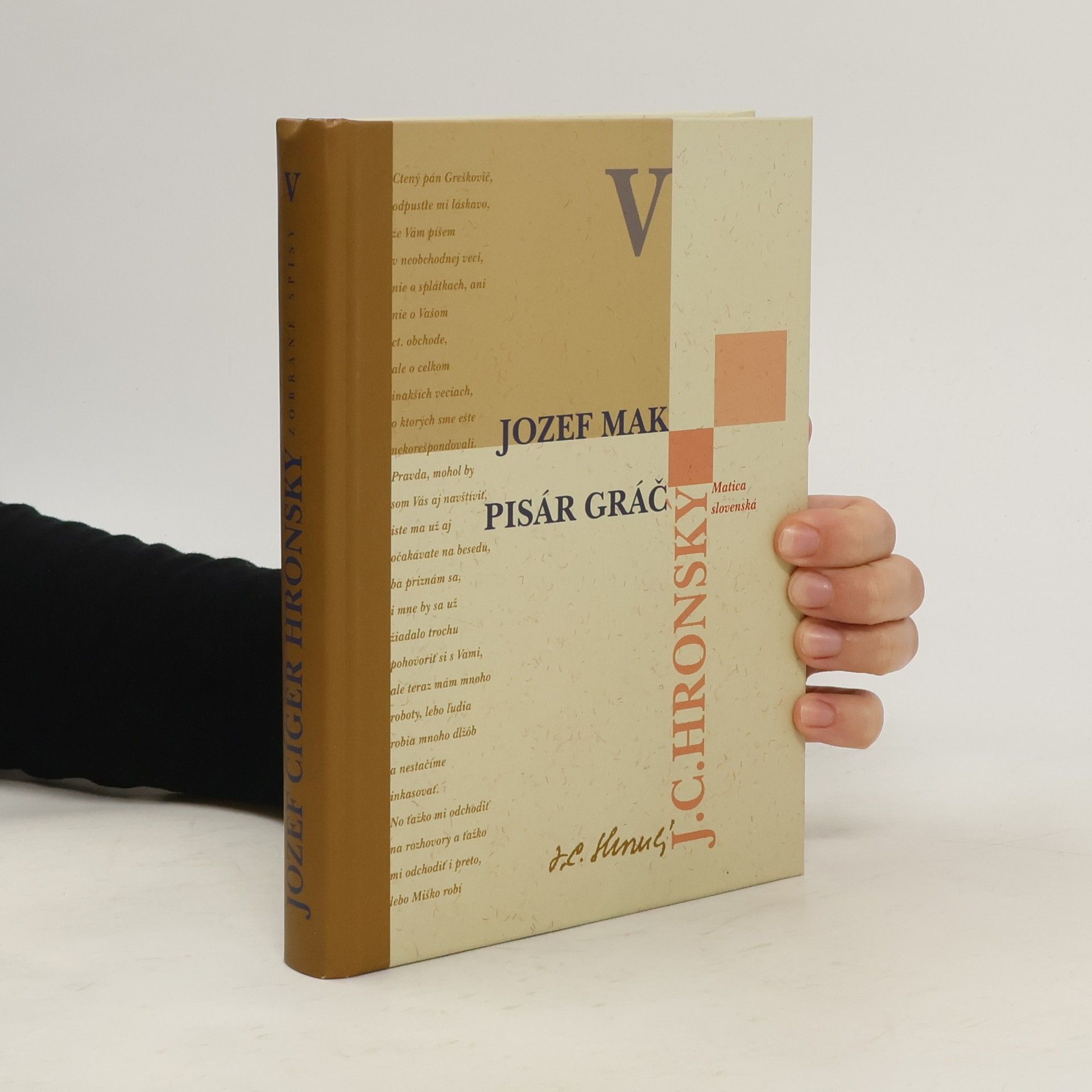 Jozef Cíger-Hronský Zobrané spisy zväzok V - Jozef Mak, Pisár Gráč