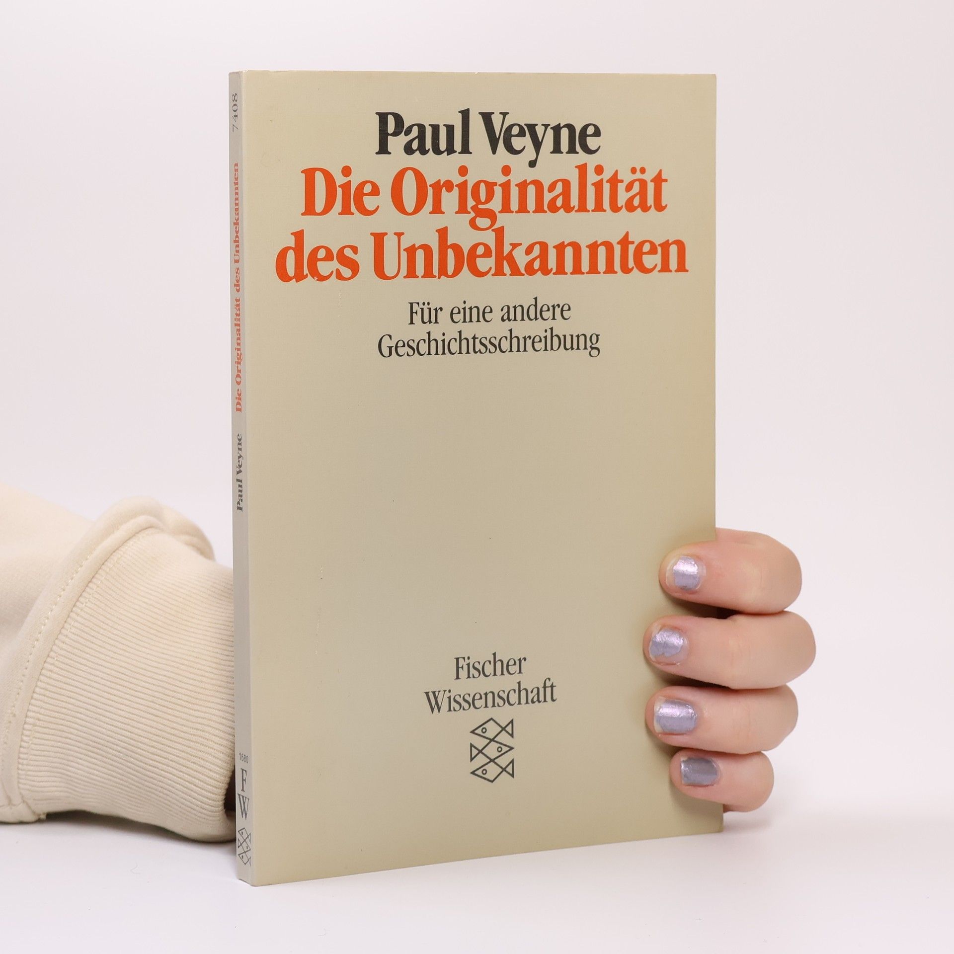 Paul Veyne Die Originalität des Unbekannten