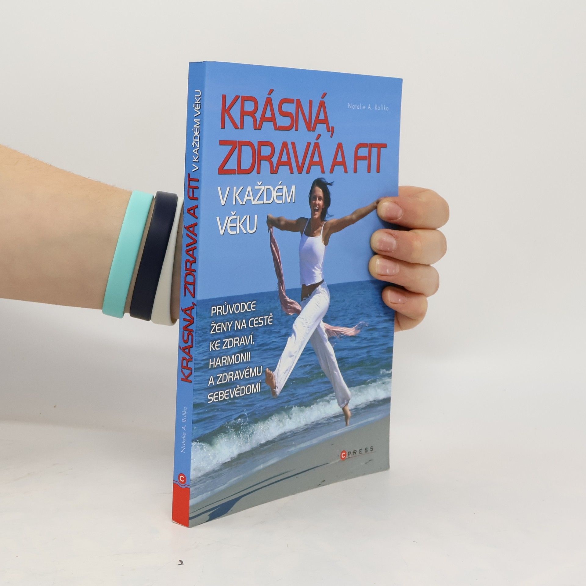 Natalie A. Rollko Krásná, zdravá a fit v každém věku