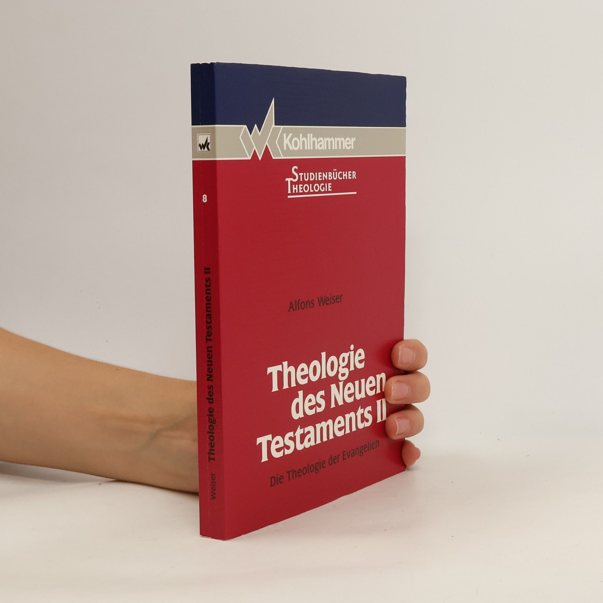 Alfons Weiser Theologie des Neuen Testaments 2