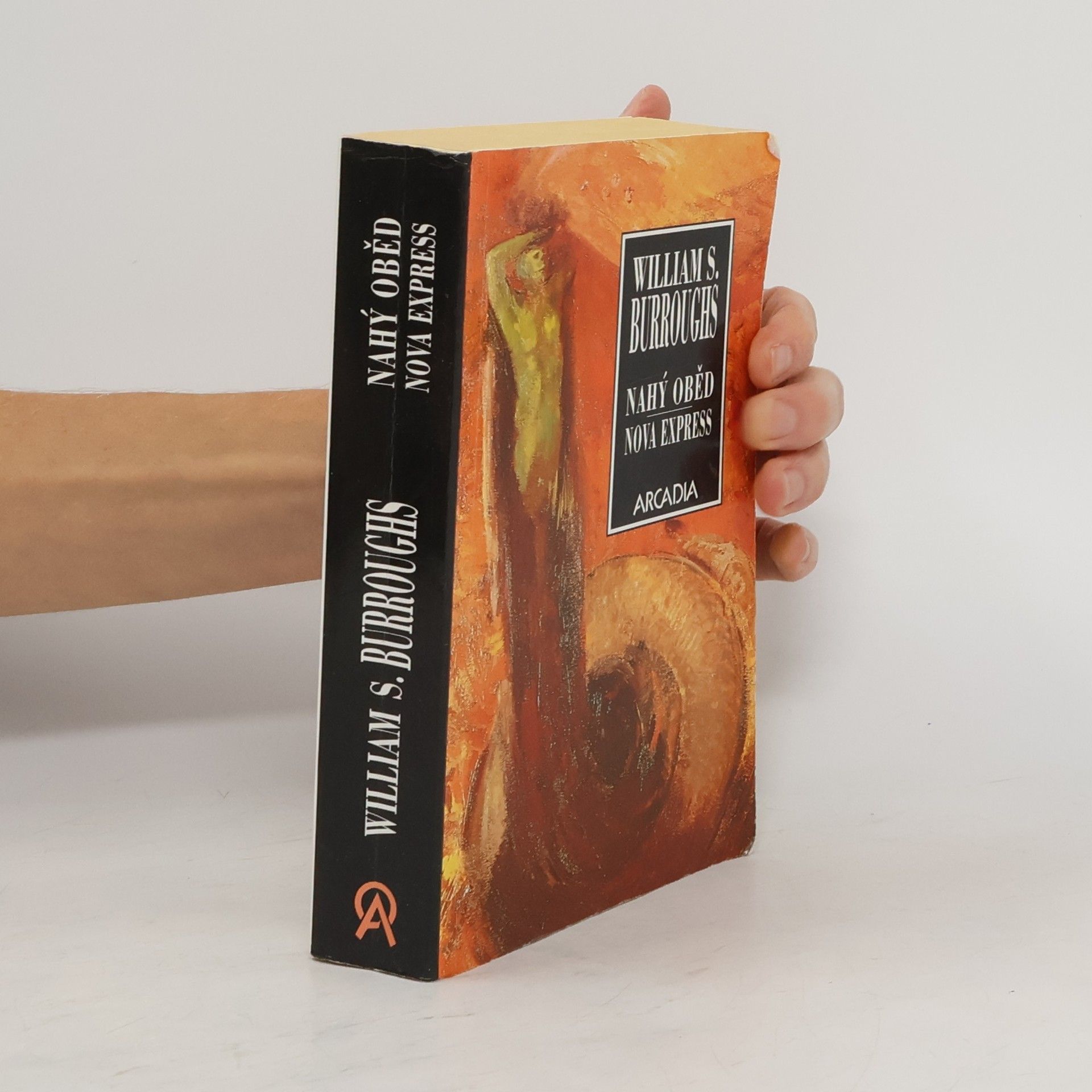 William Seward Burroughs Nahý oběd ; Nova Express