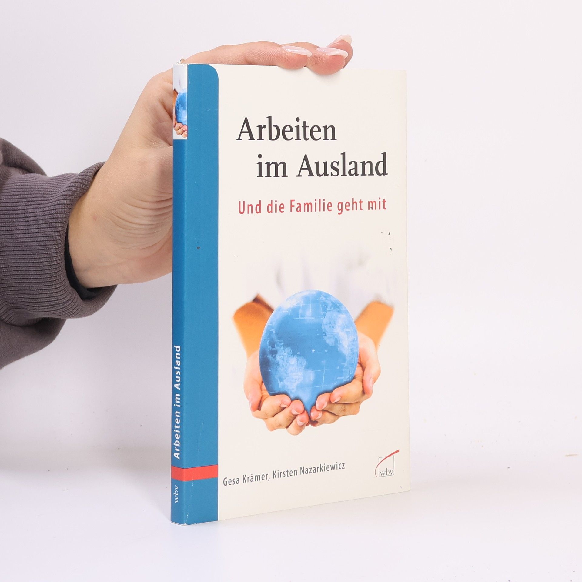 Gesa Krämer Arbeiten im Ausland und die Familie geht mit