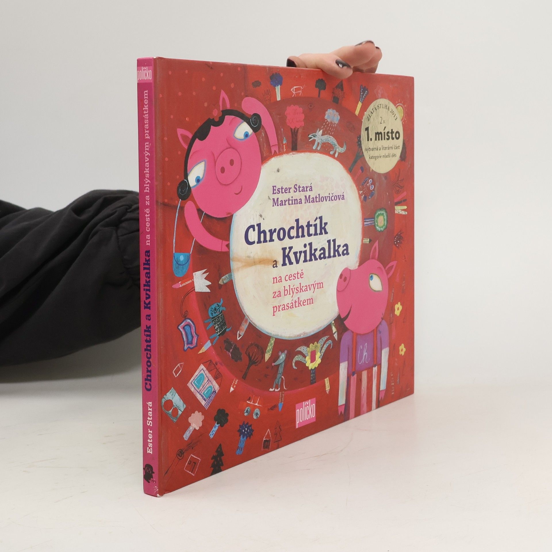 Ester Stará Chrochtík a Kvikalka na cestě za blýskavým prasátkem