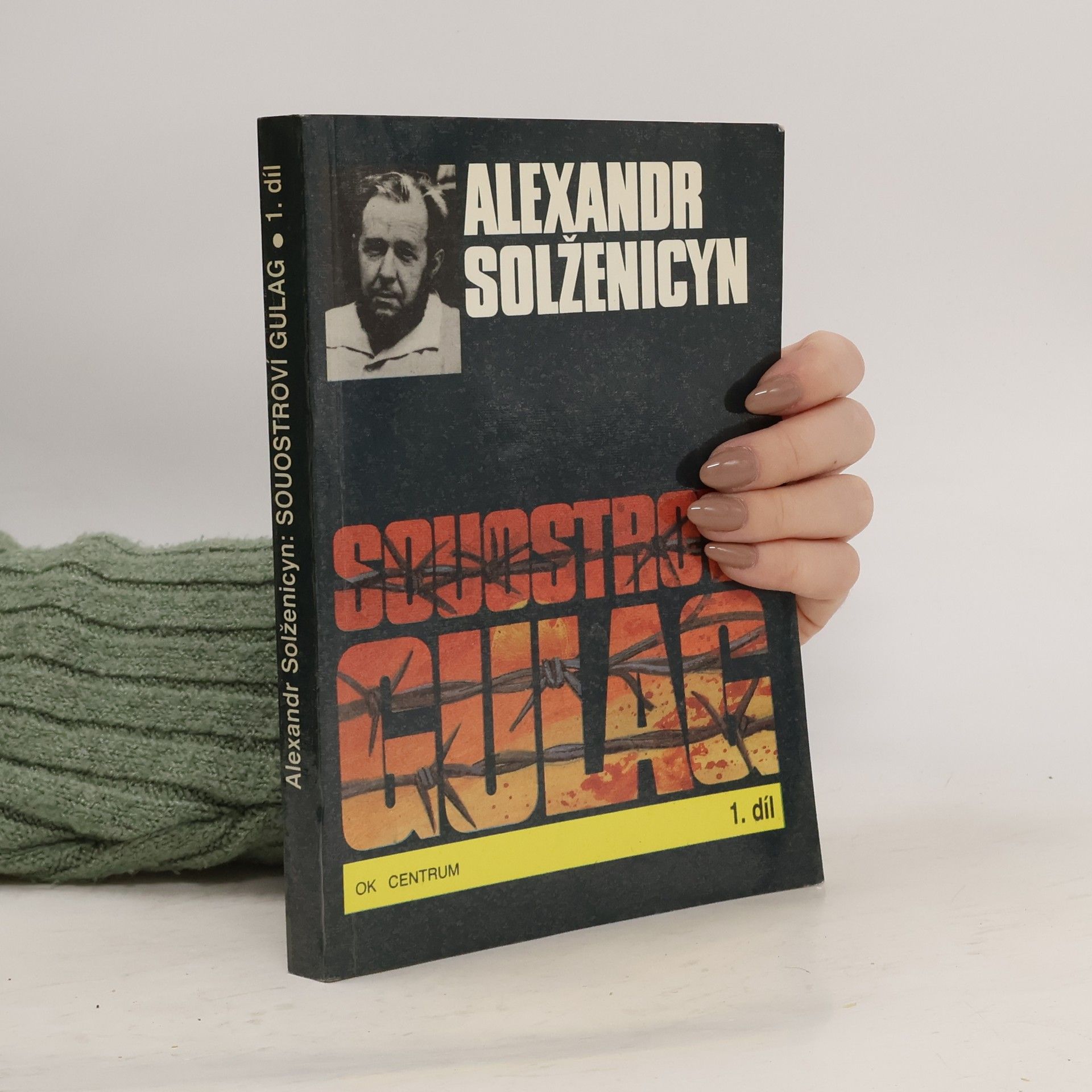 Aleksandr Isajevič Solženicyn Souostroví Gulag 1