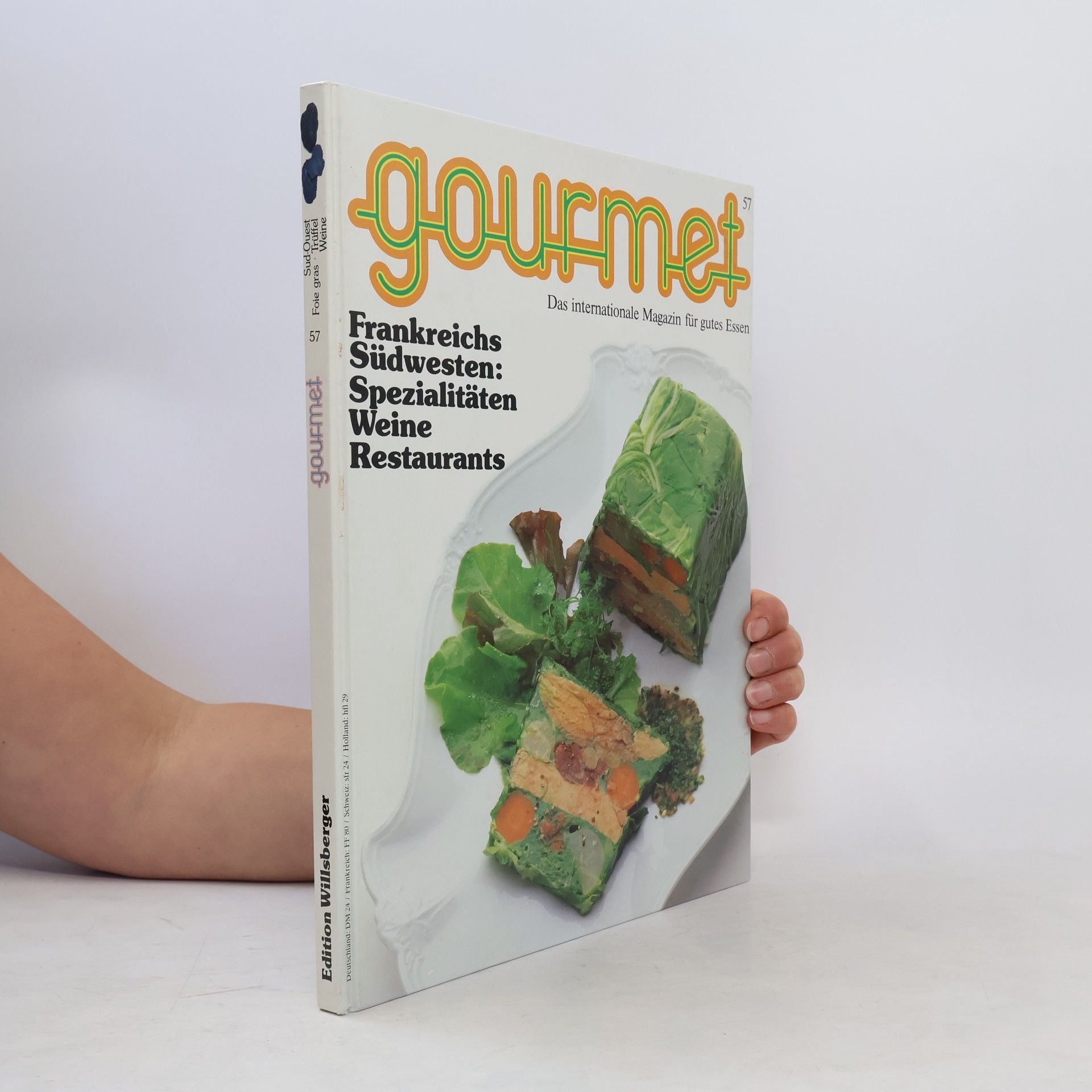 Johann Willsberger Gourmet 57. Frankreichs Südwesten. Spezialitäten, Weine, Restaurants