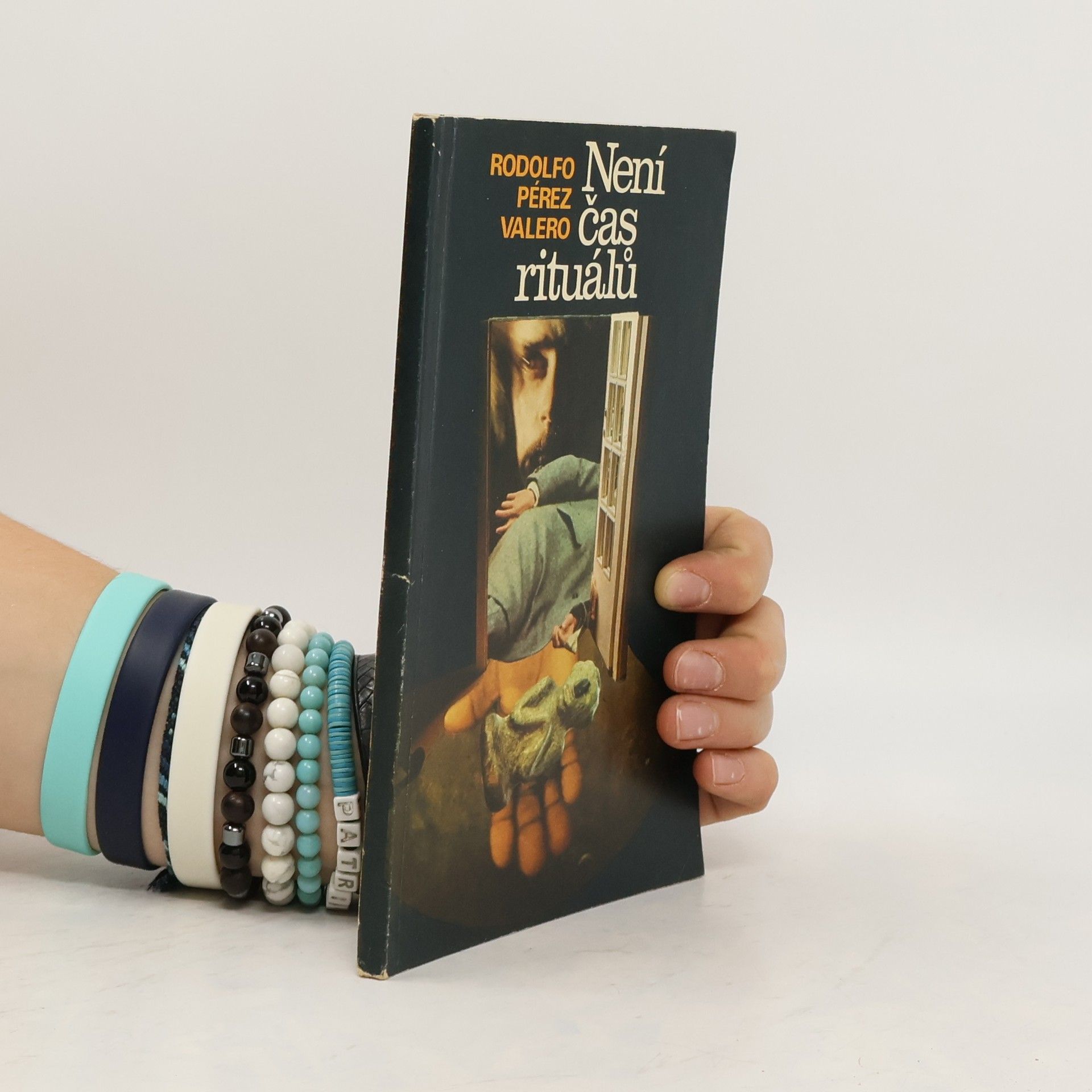 Rodolfo Pérez Valero Není čas rituálů