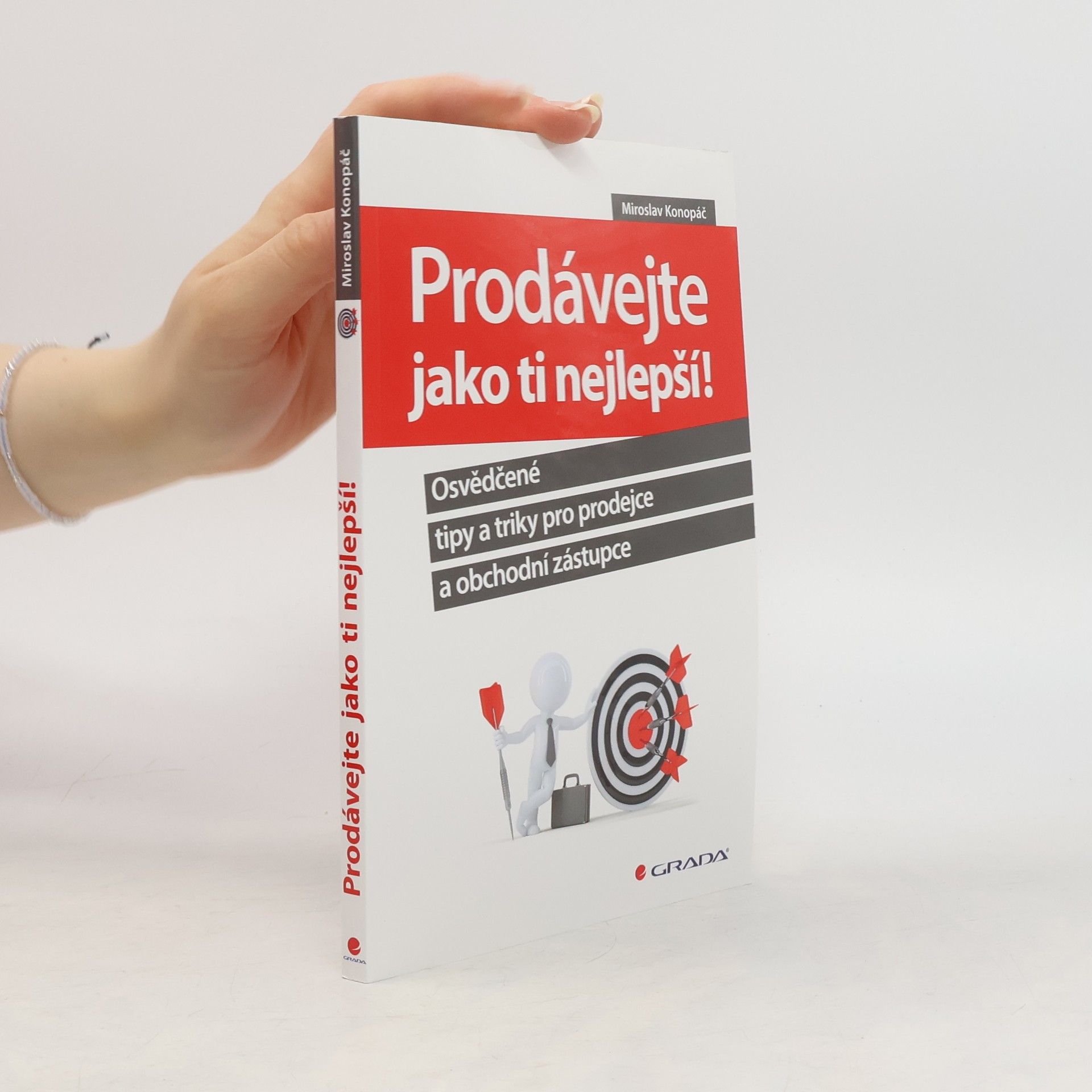 Miroslav Konopáč Prodávejte jako ti nejlepší!