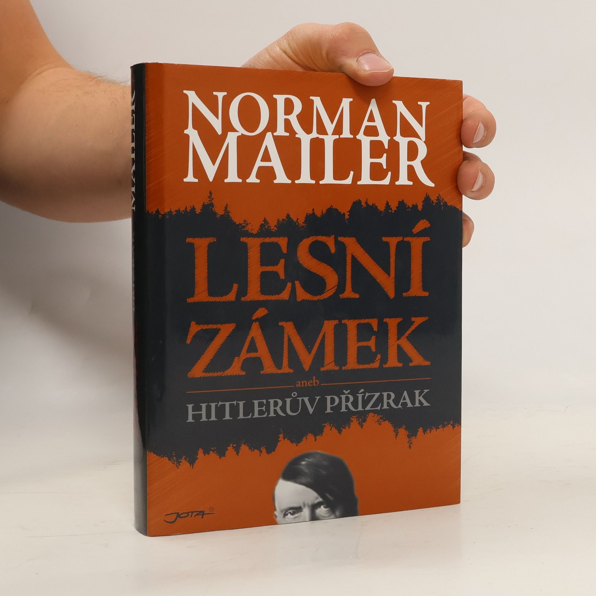 Norman Mailer Lesní zámek aneb Hitlerův přízrak