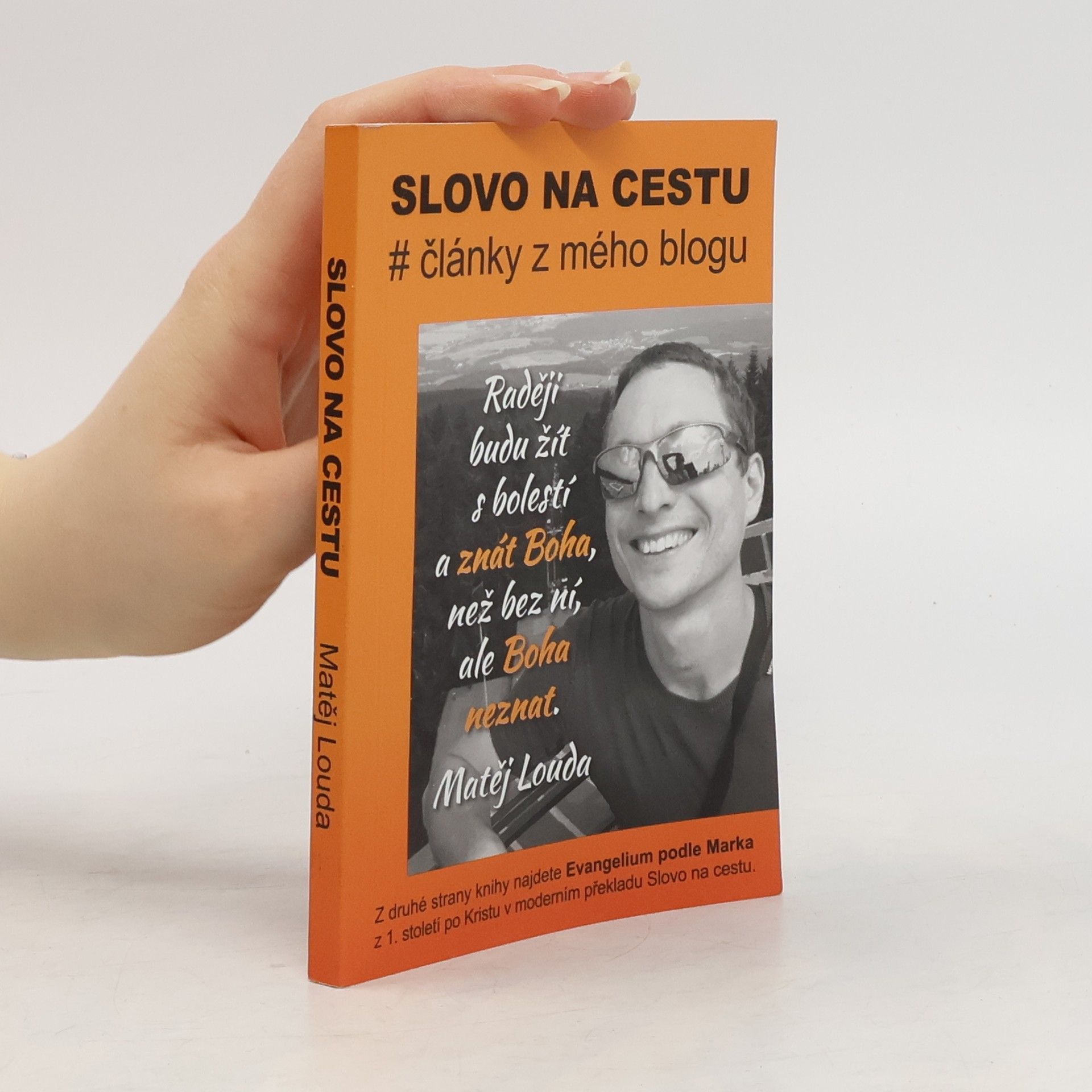 Matěj Louda Slovo na cestu : #články z mého blogu