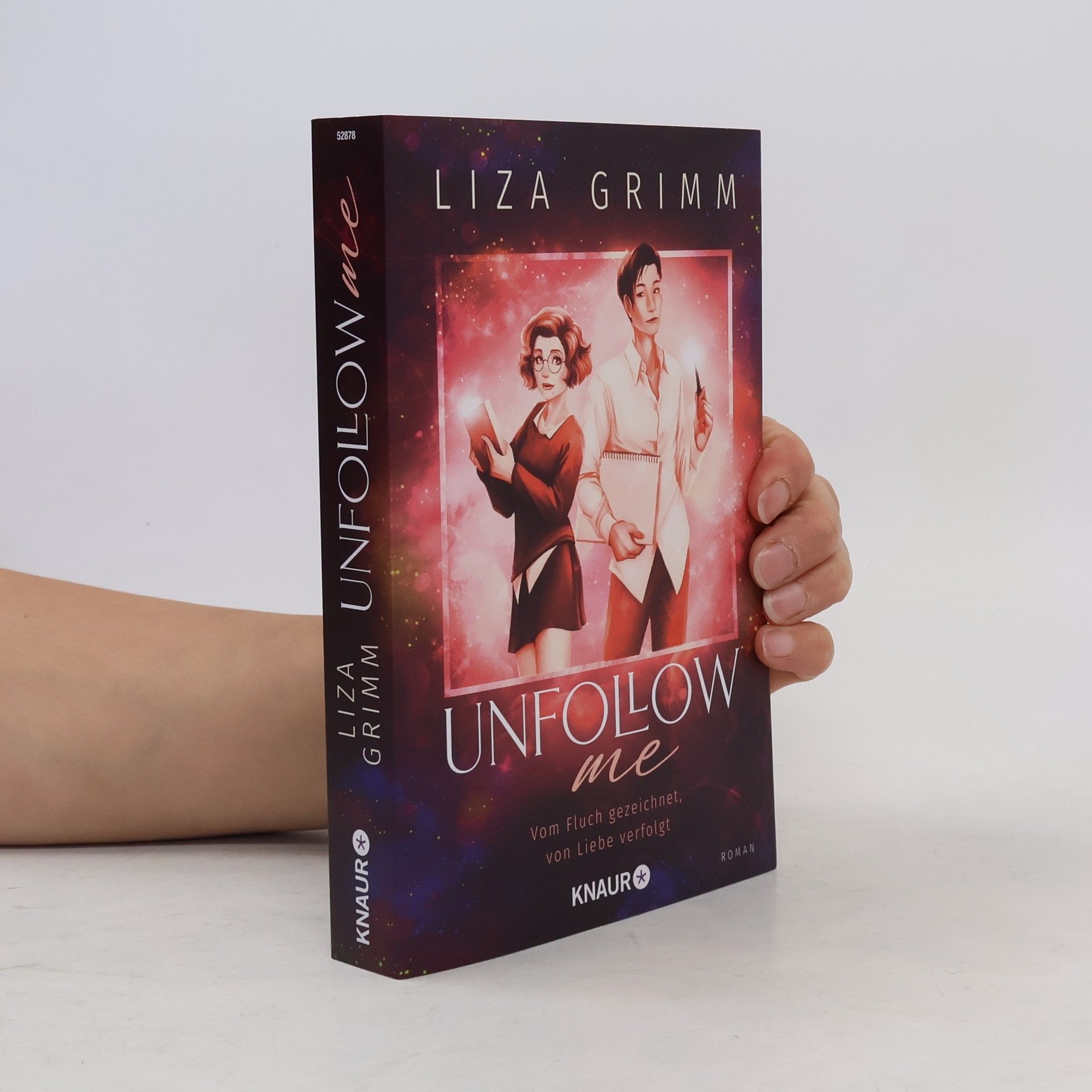 Liza Grimm Unfollow me. Vom Fluch gezeichnet, von Liebe verfolgt