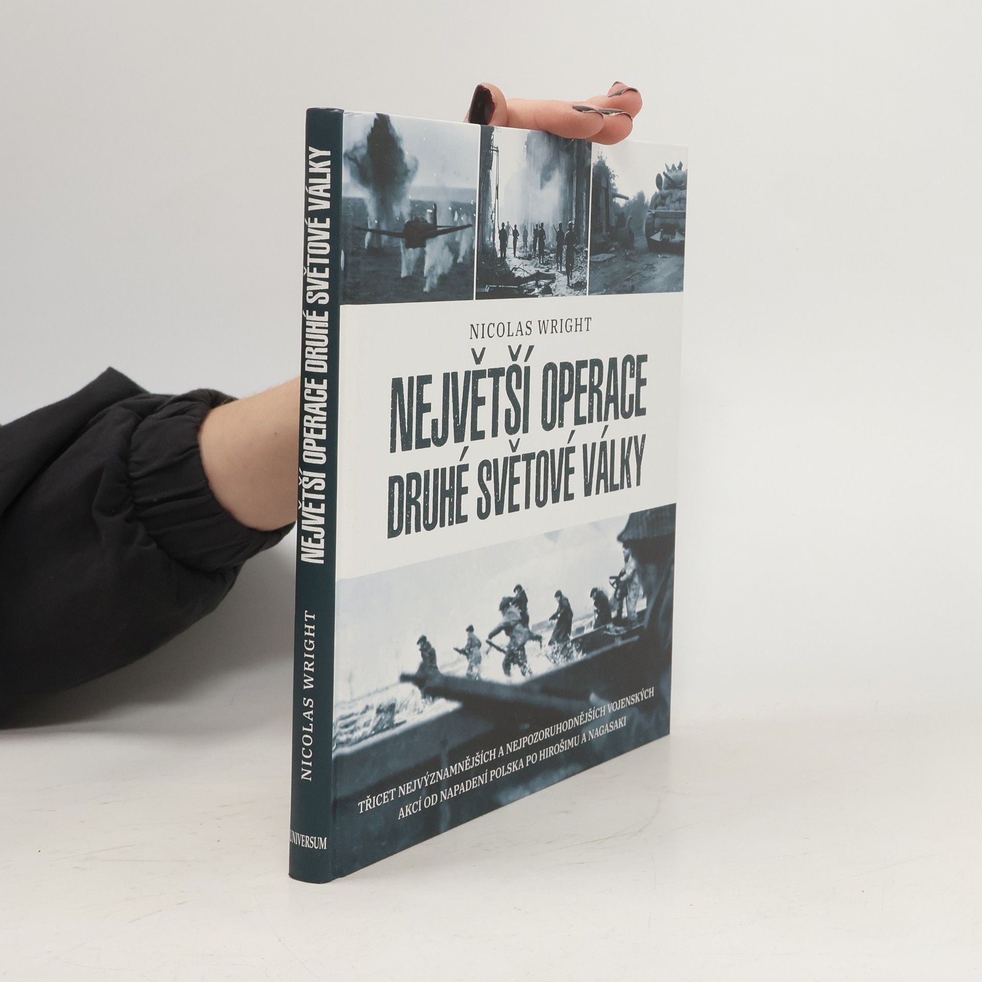 Nicolas Wright Největší operace druhé světové války