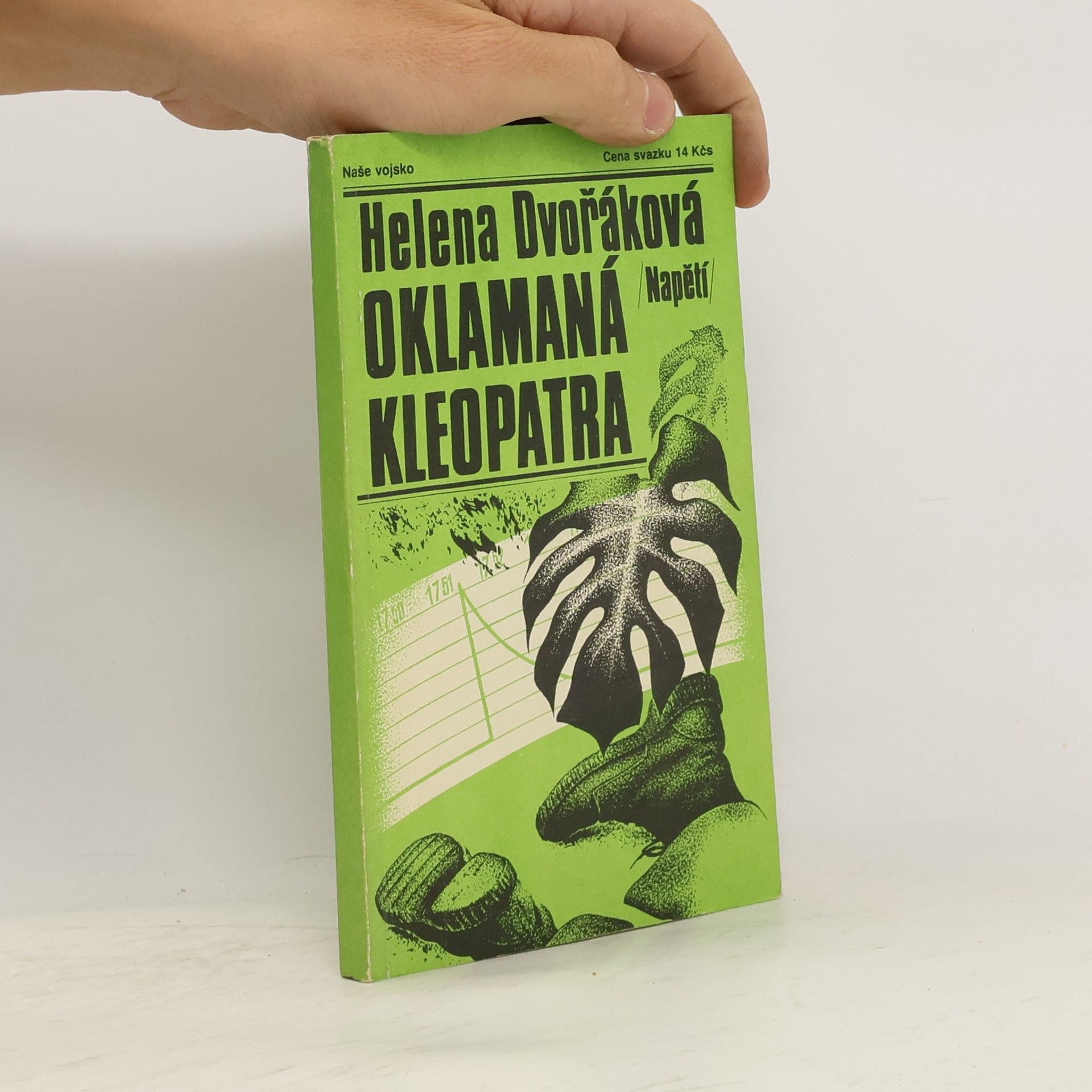 Helena Dvořáková Oklamaná Kleopatra