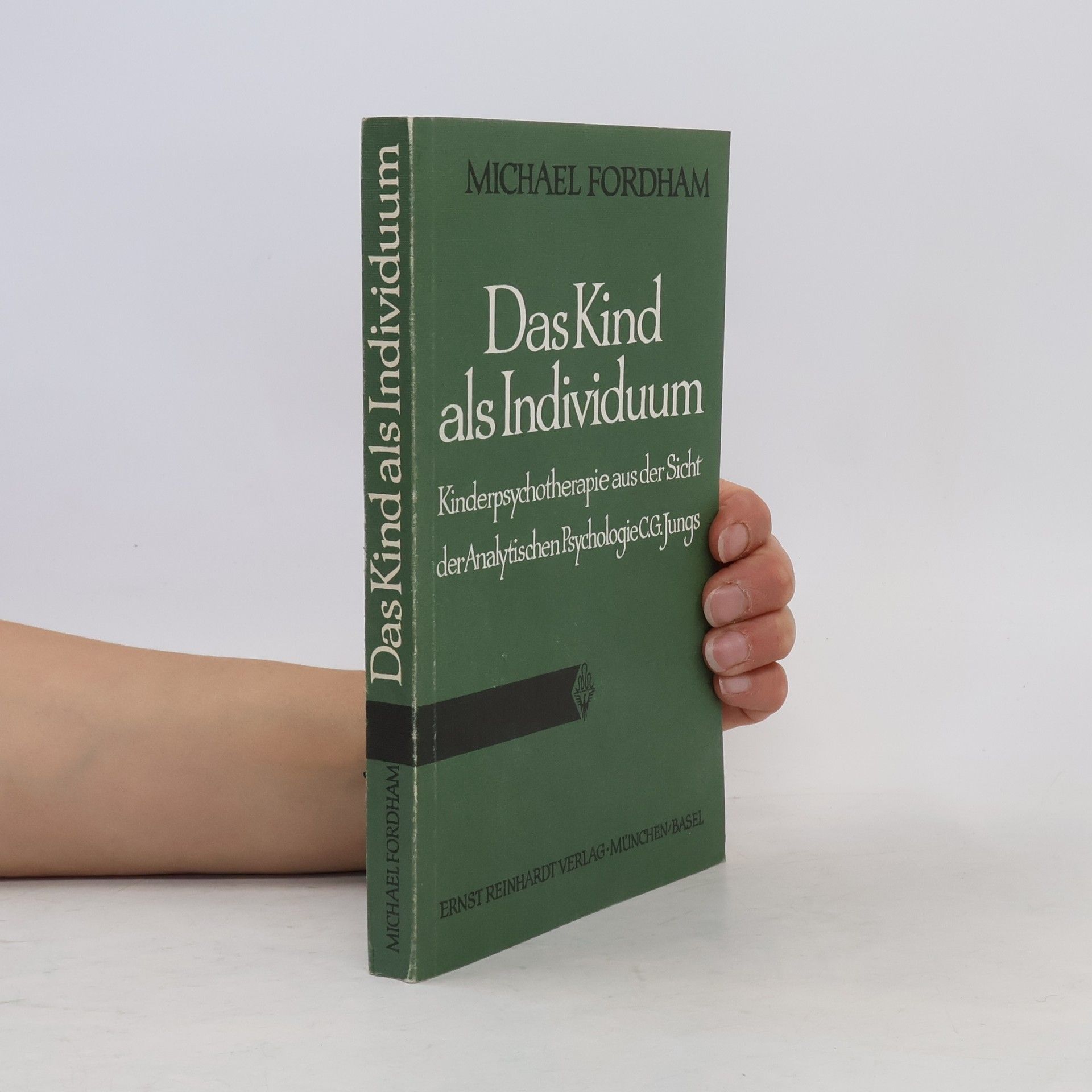 Michael Fordham Das Kind als Individuum