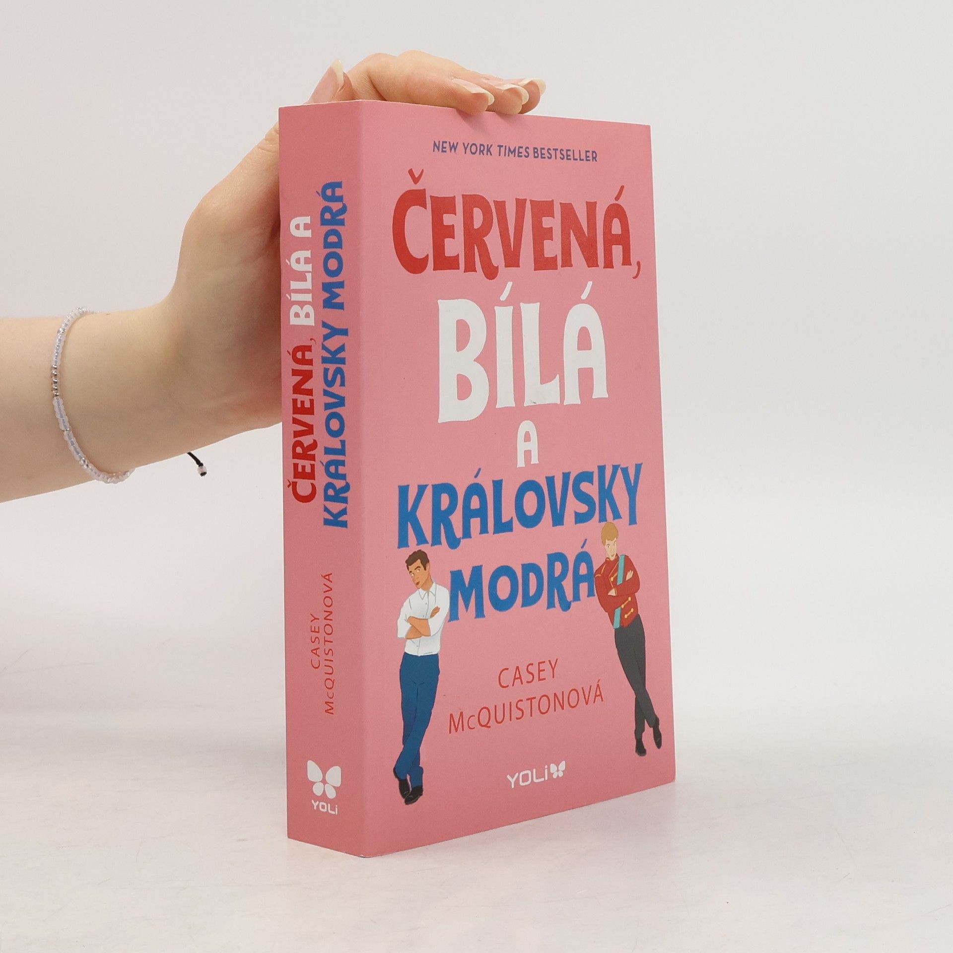 Casey McQuiston Červená, bílá a královsky modrá