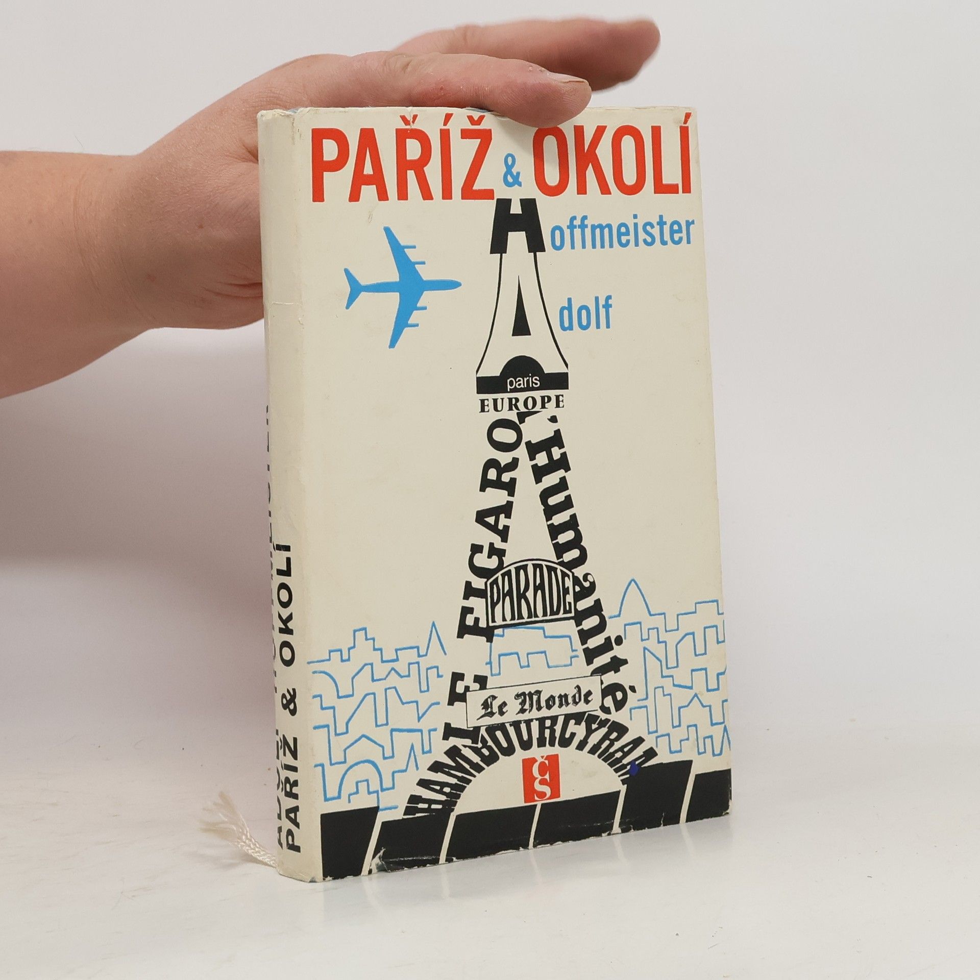 Adolf Hoffmeister Paříž & okolí