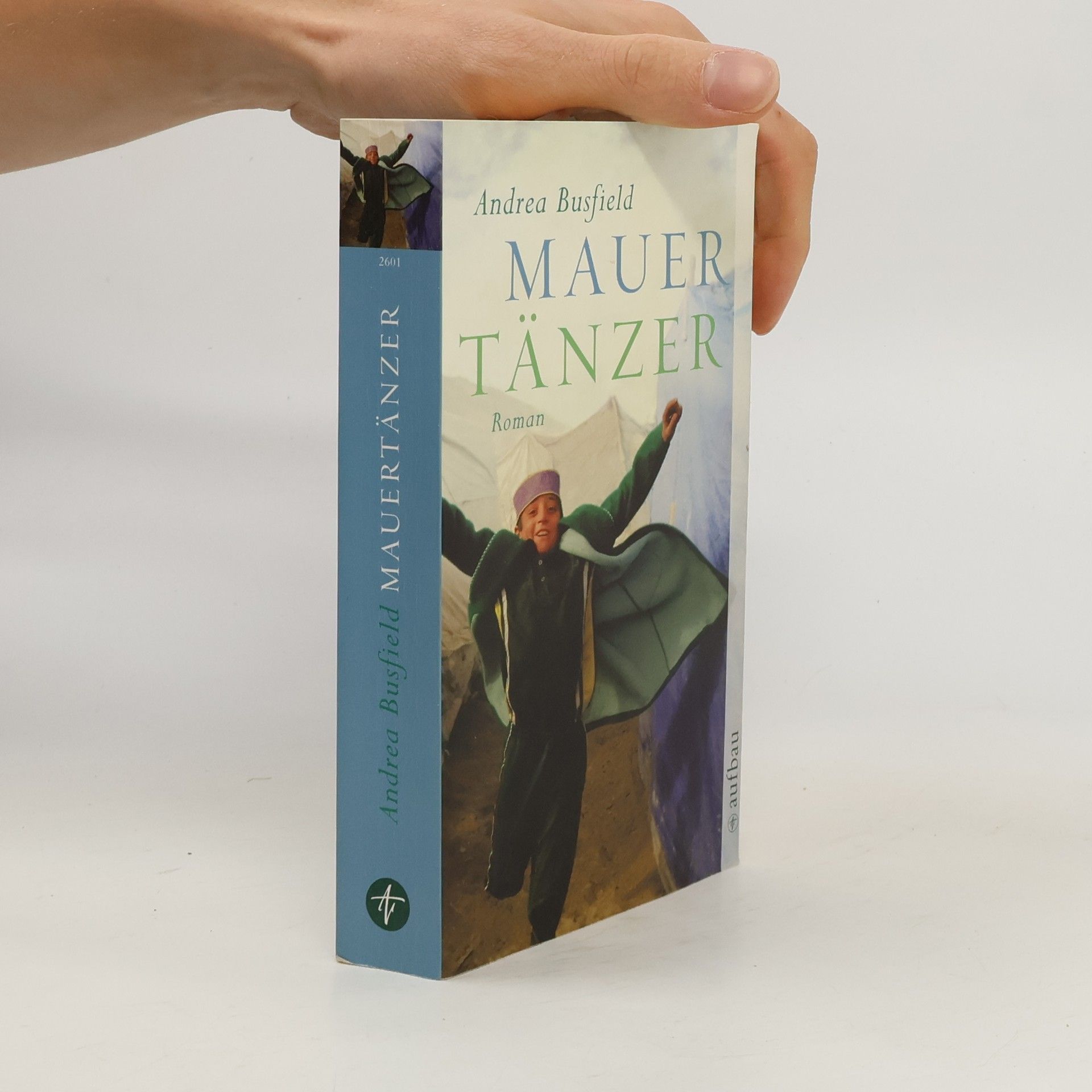 Andrea Busfield Mauertänzer