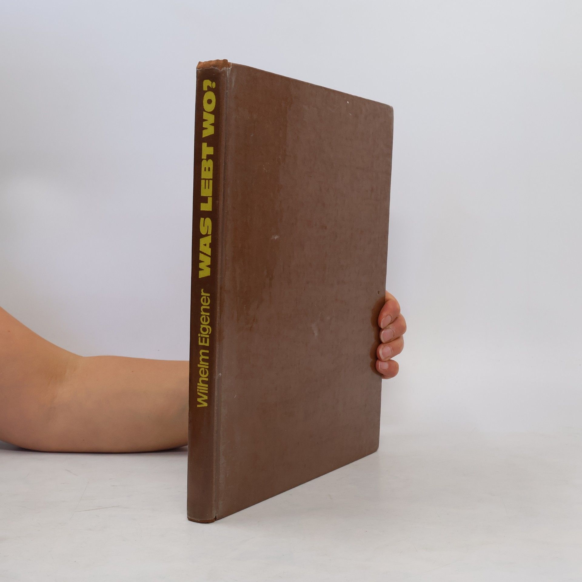 Wihelm Eigener Was lebt wo?