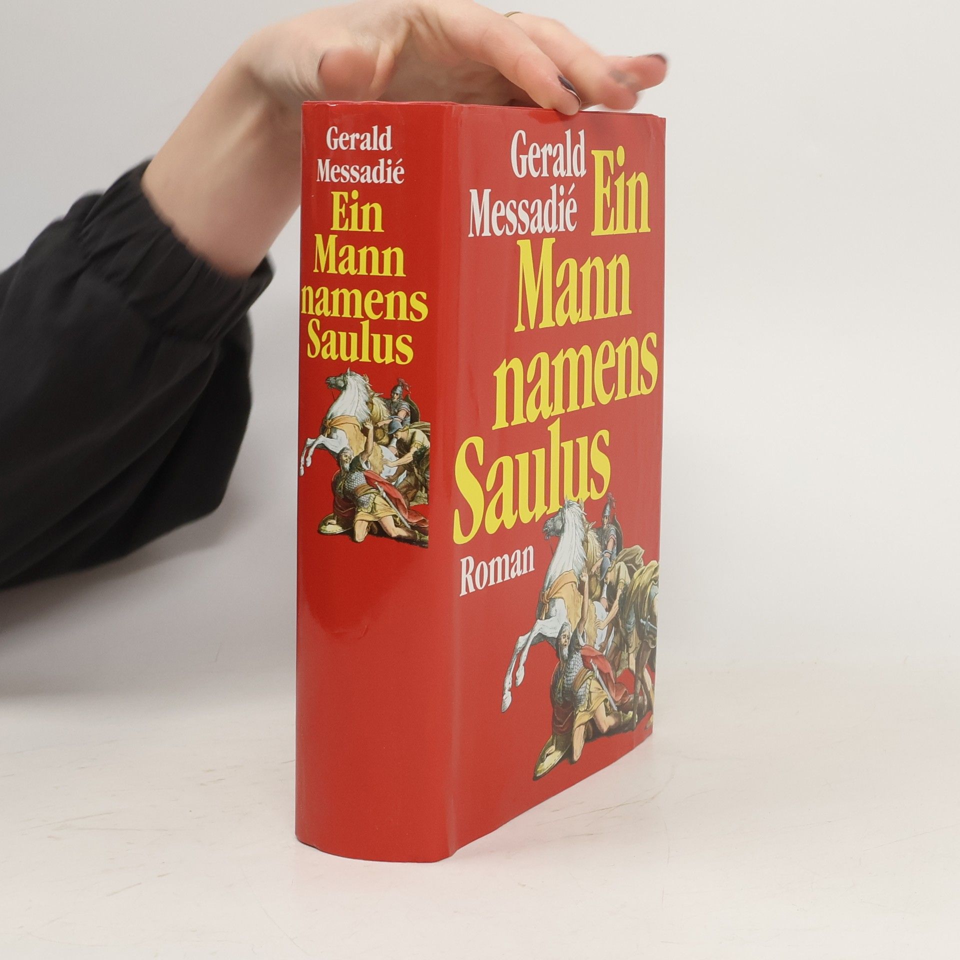 Gerald Messadié Ein Mann namens Saulus