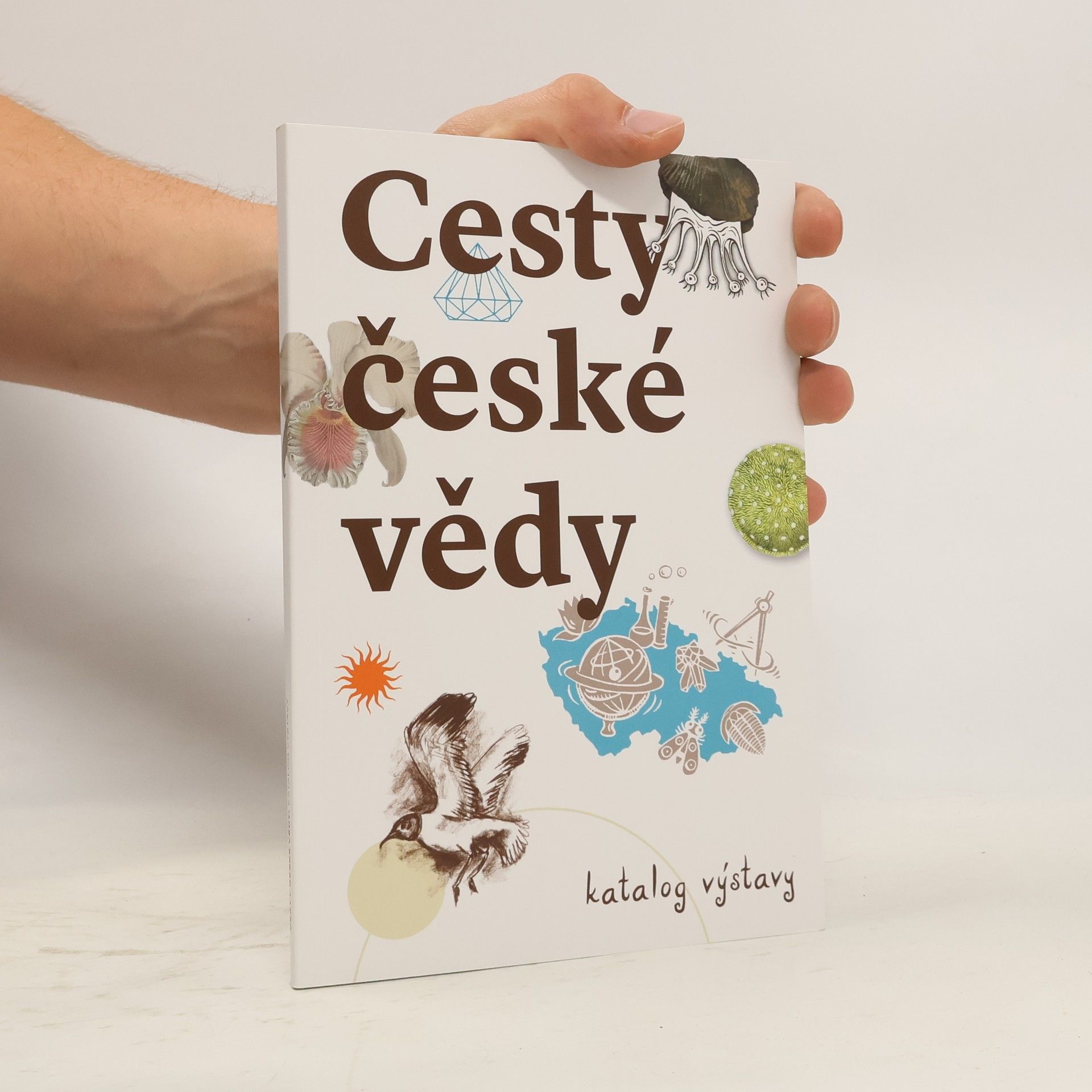 Nohejlová Zemková Michaela Cesty české vědy - Katalog výstava