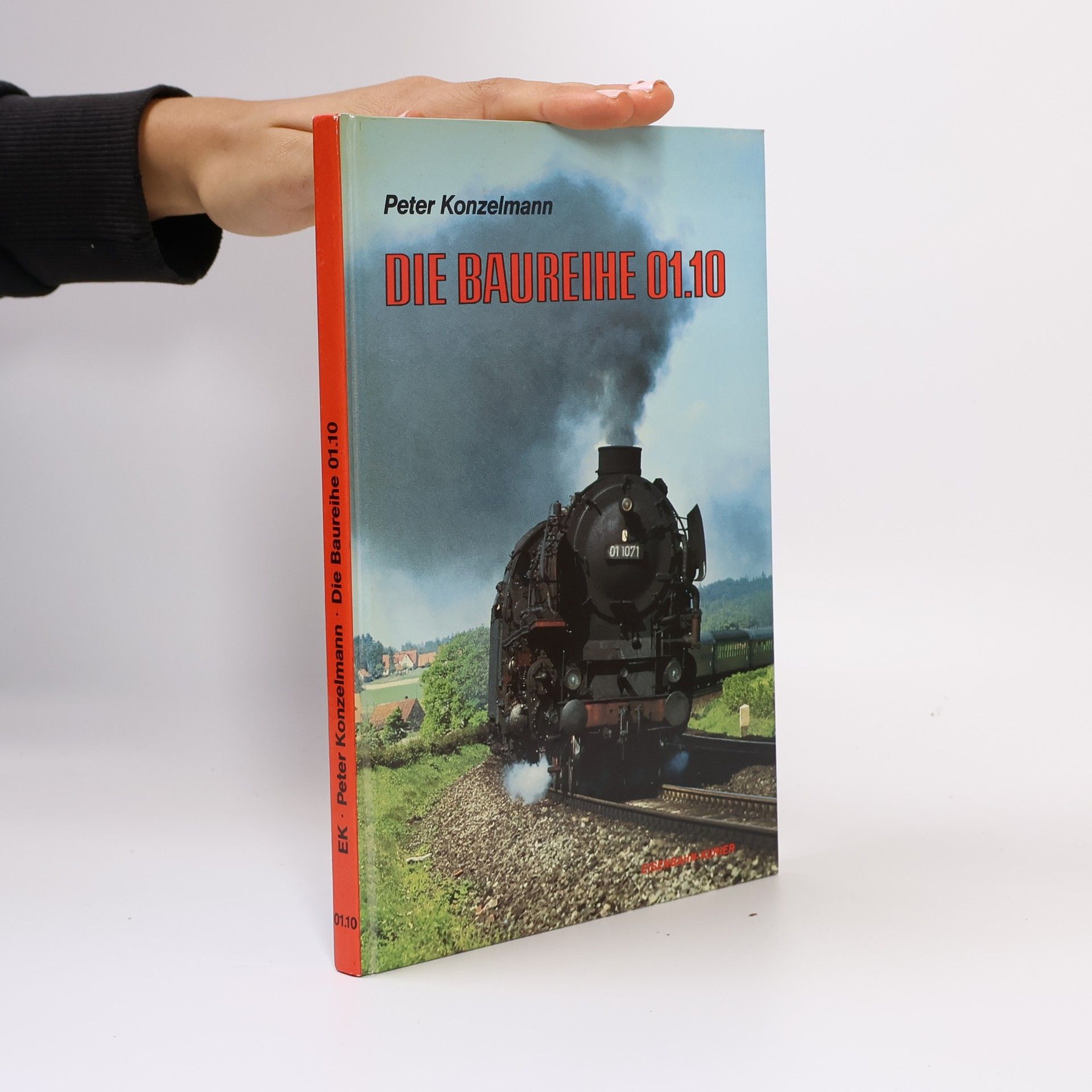 Peter Konzelmann Die Baureihe 01.10 [null eins zehn]
