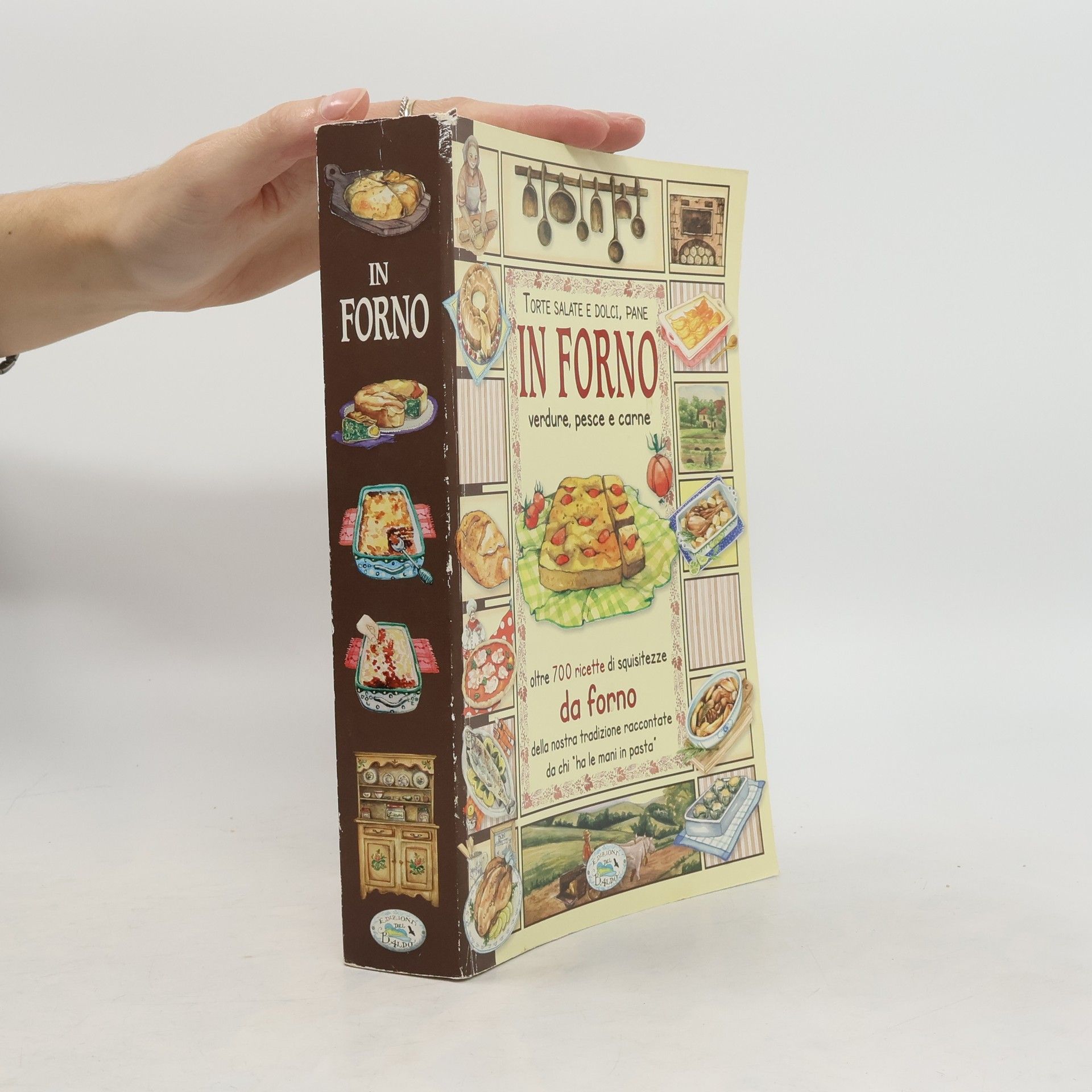 AA.VV. In forno. Torte salate e dolci, pane, verdure, pesce e carne