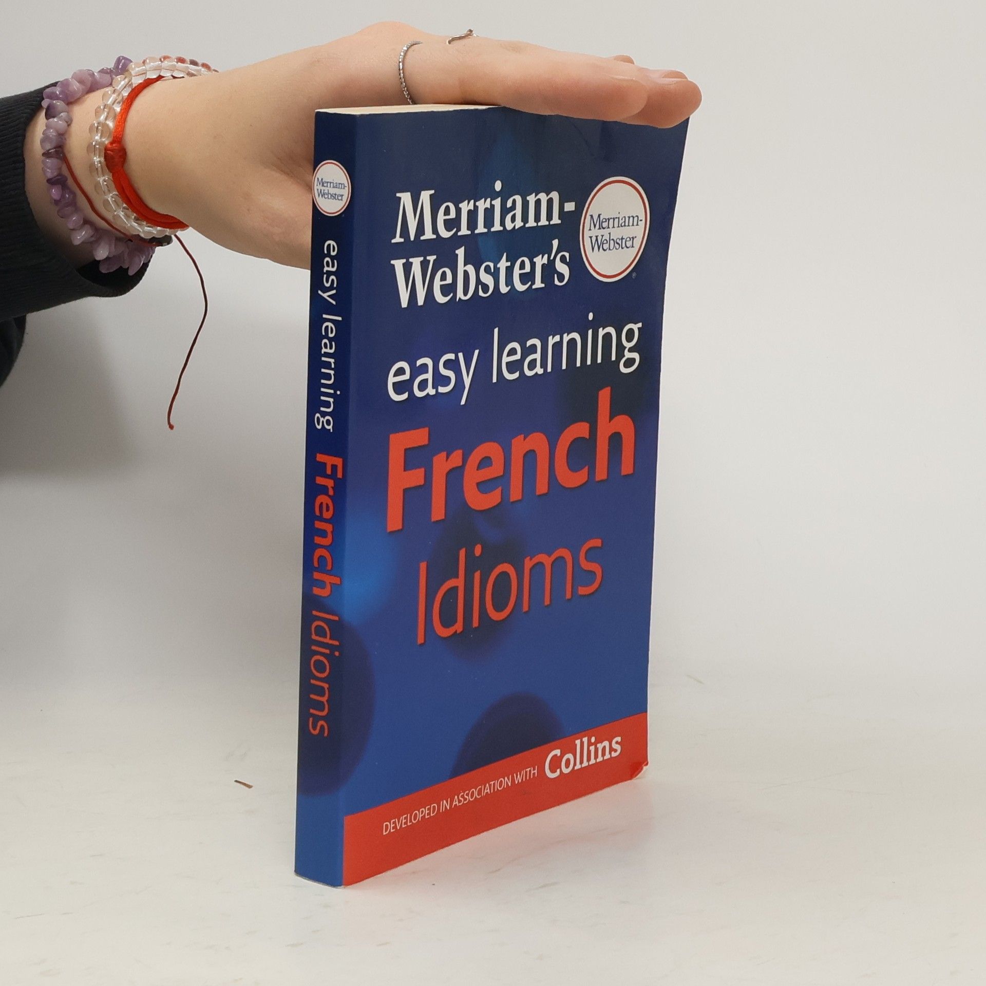 Collectif d'auteurs Merriam-Webster's Easy Learning French Idioms