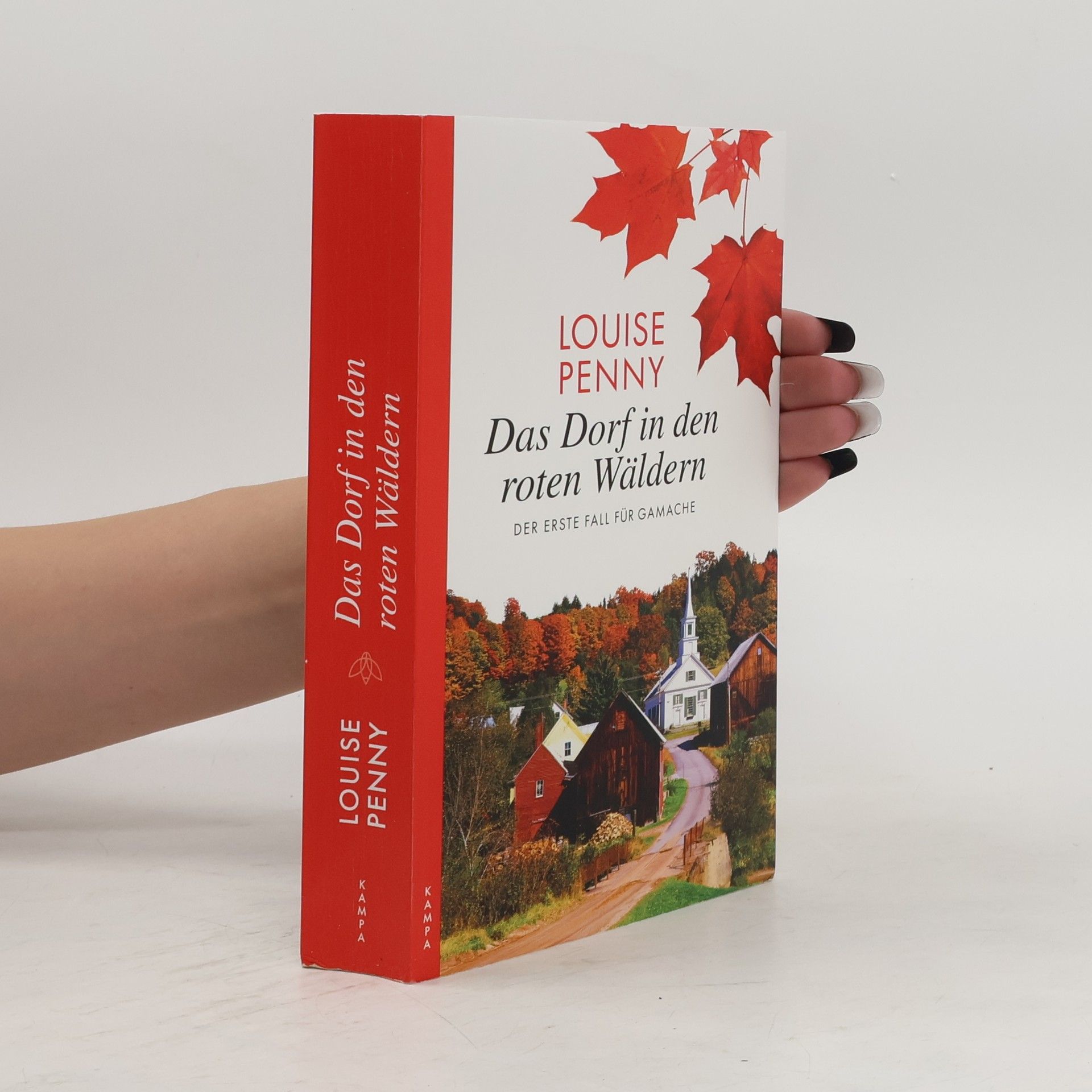 Louise Penny Das Dorf in den roten Wäldern