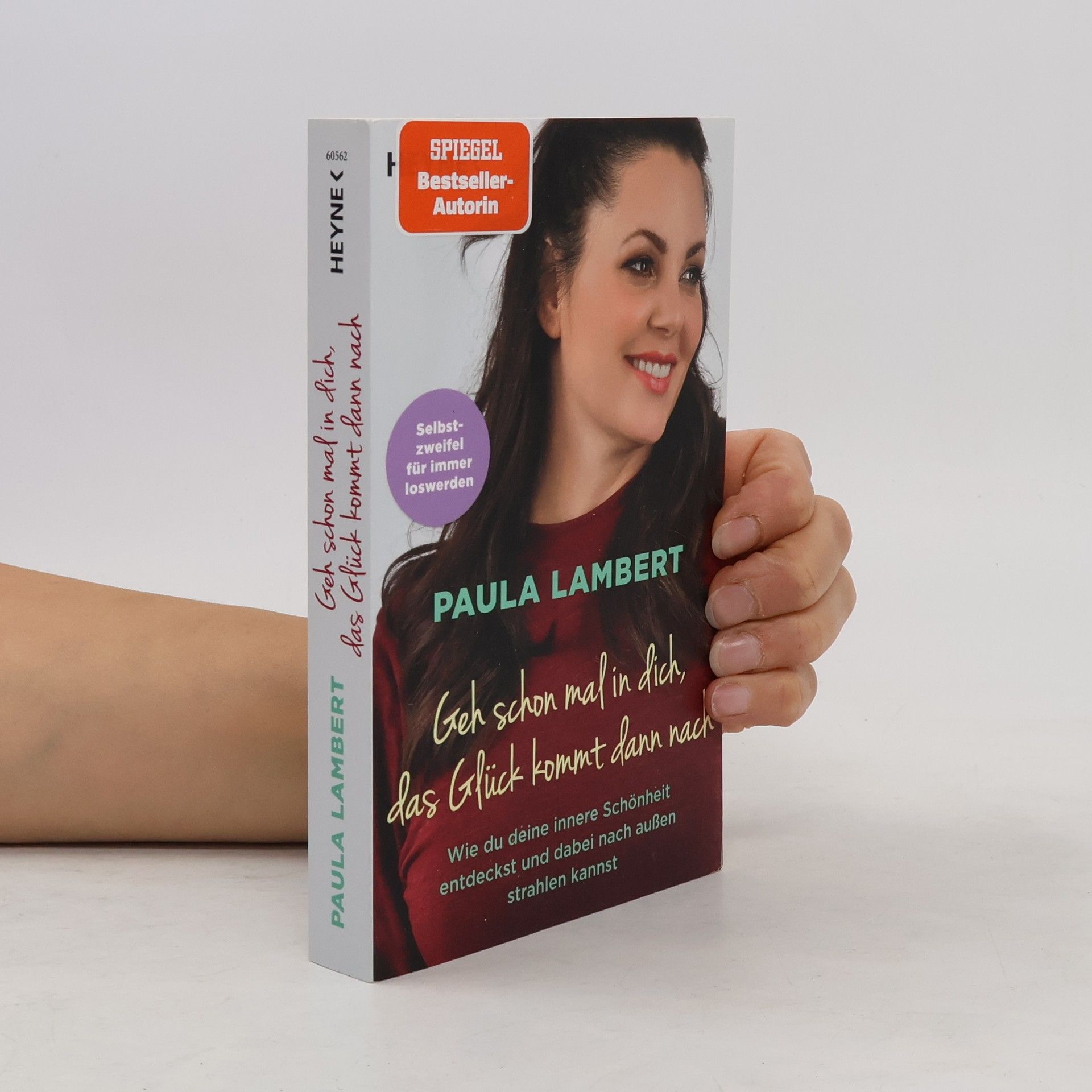 Geh schon mal in dich, das Glück kommt dann nach