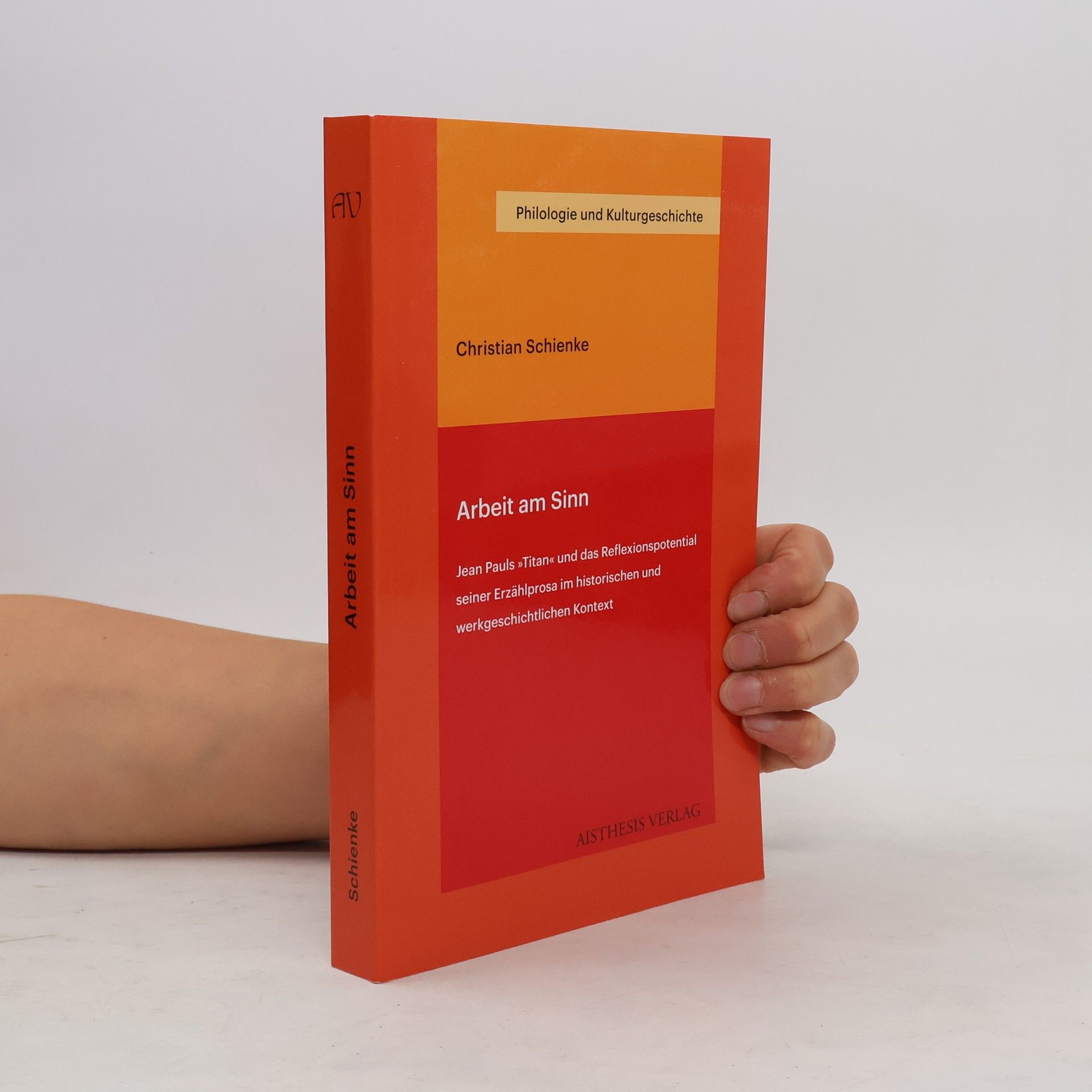 Christian Schienke Arbeit am Sinn