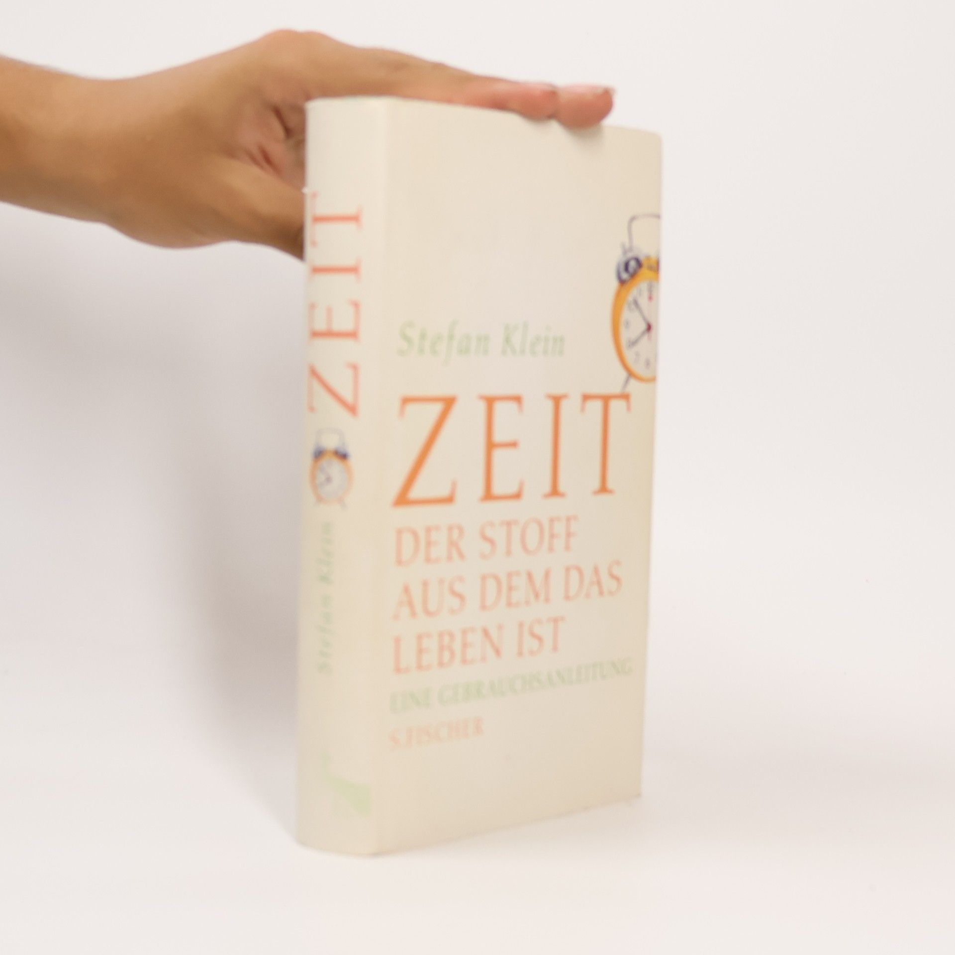 Stefan Klein Zeit. Der stoff aus dem das leben ist.